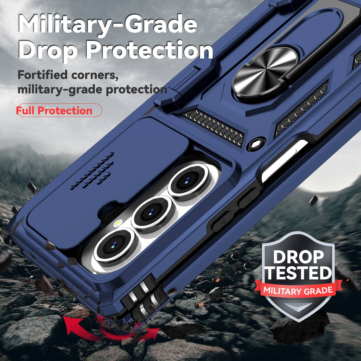 Military-Grade Drop Protection  
Fortified corners, military-grade protection  
Full Protection  

DROP TESTED  
MILITARY GRADE
