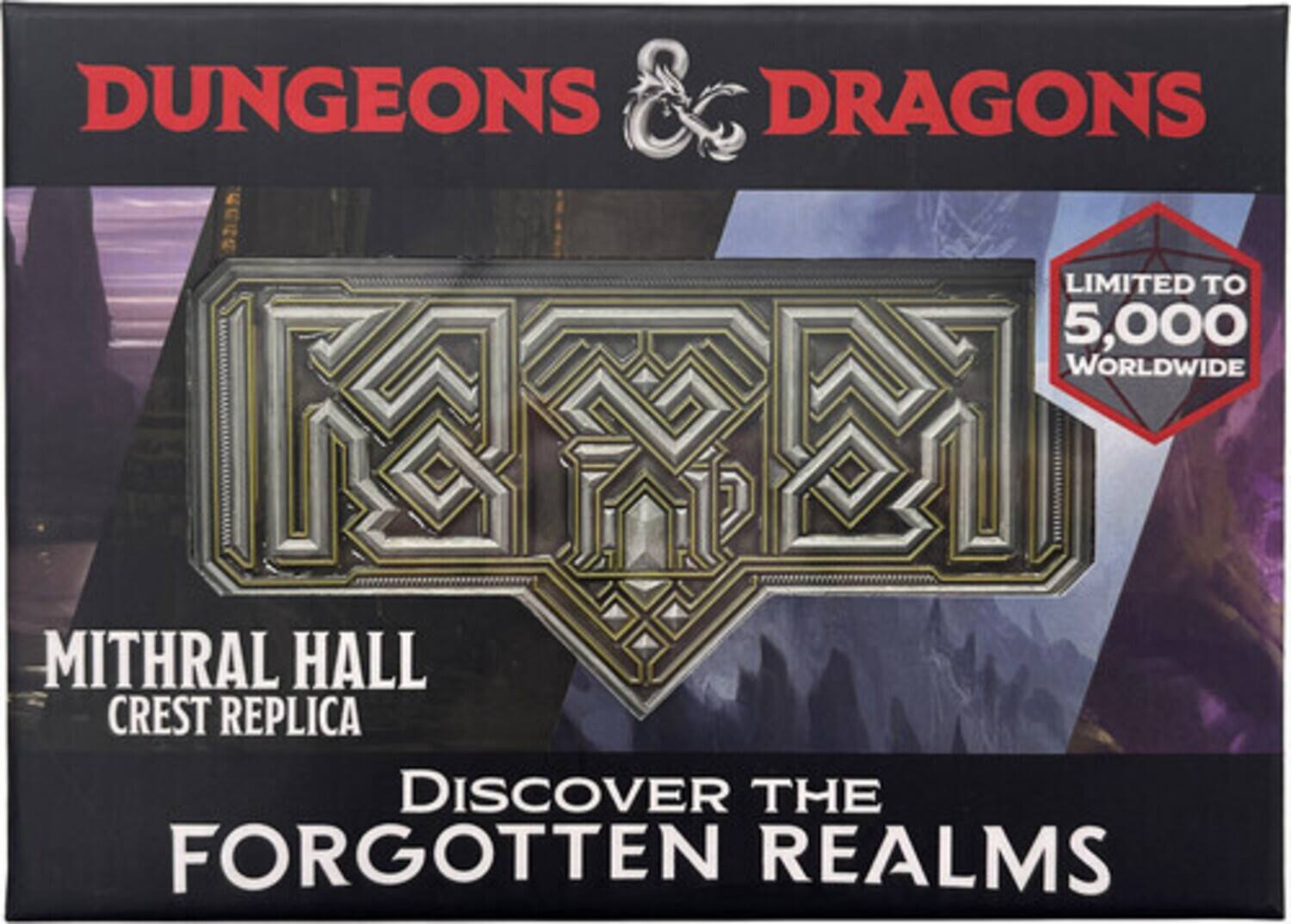 Dungeons & Dragons  
Limited to 5,000 Worldwide  
Mithral Hall Crest Replica  
Discover the Forgotten Realms