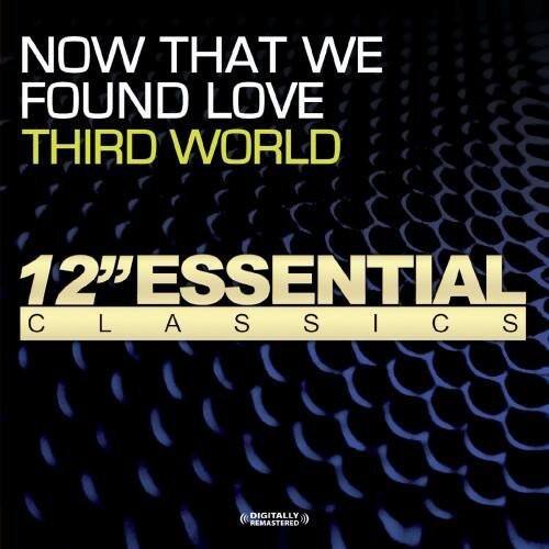 Third World - Now That We Found Love   - CD5 MAXI-SINGLE