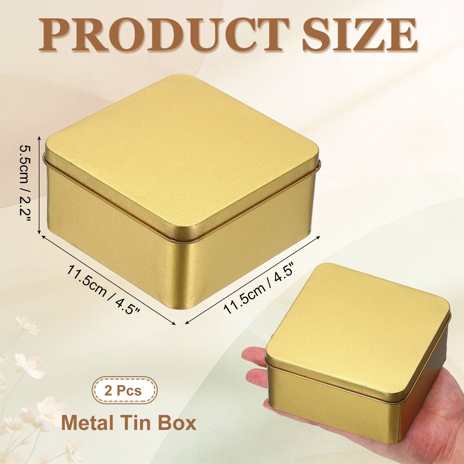 PRODUCT SIZE

5.5cm / 2.2"  
11.5cm / 4.5"  
11.5cm / 4.5"  

2 Pcs Metal Tin Box