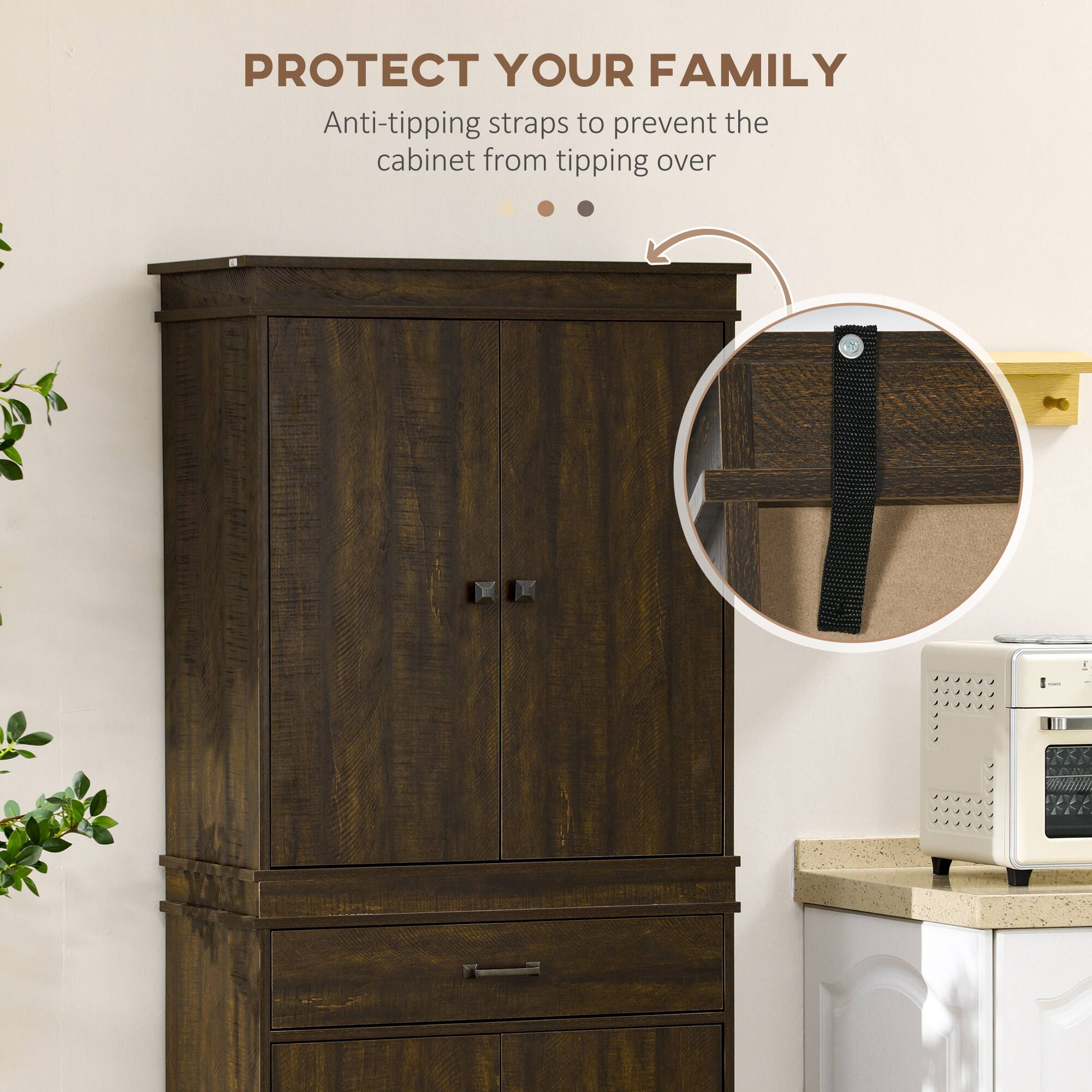 PROTECT YOUR FAMILY  
Anti-tipping straps to prevent the cabinet from tipping over