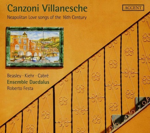 Roberto Festa - Canzoni Villanesche: Neapolitan Love Songs of the   - COMPACT DISCS [CD] price history on PriceWatchPro