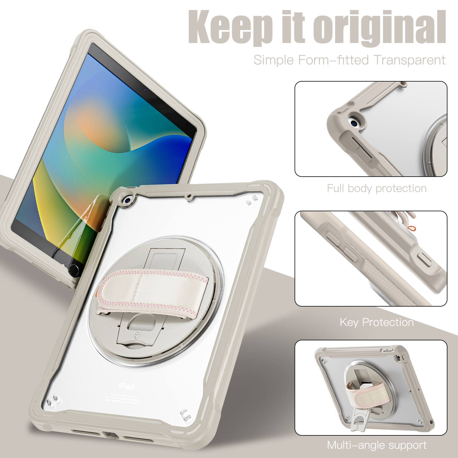 Keep it original  
Simple Form-fitted Transparent  
Full body protection  
Key Protection  
Multi-angle support