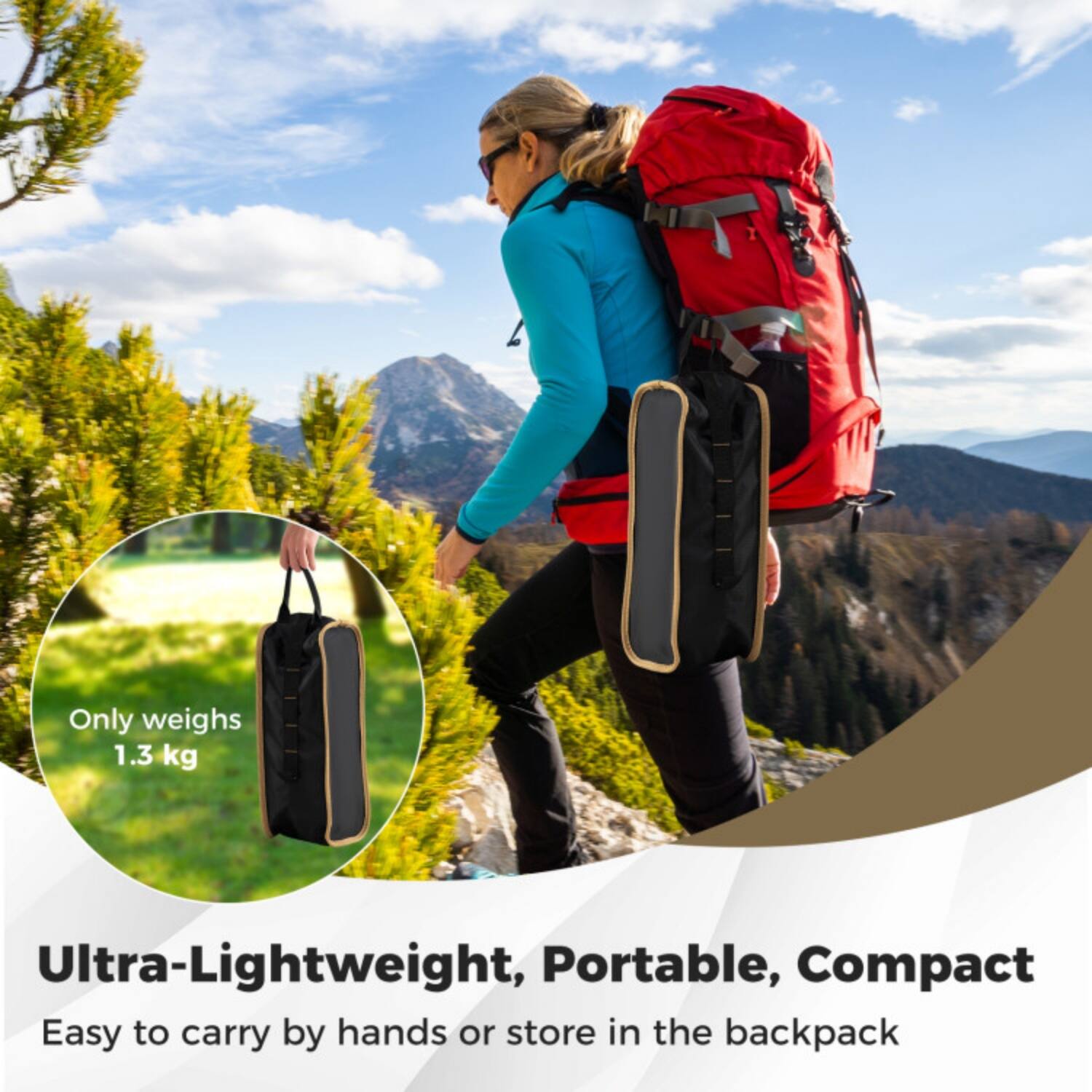 Only weighs 1.3 kg

Ultra-Lightweight, Portable, Compact

Easy to carry by hands or store in the backpack
