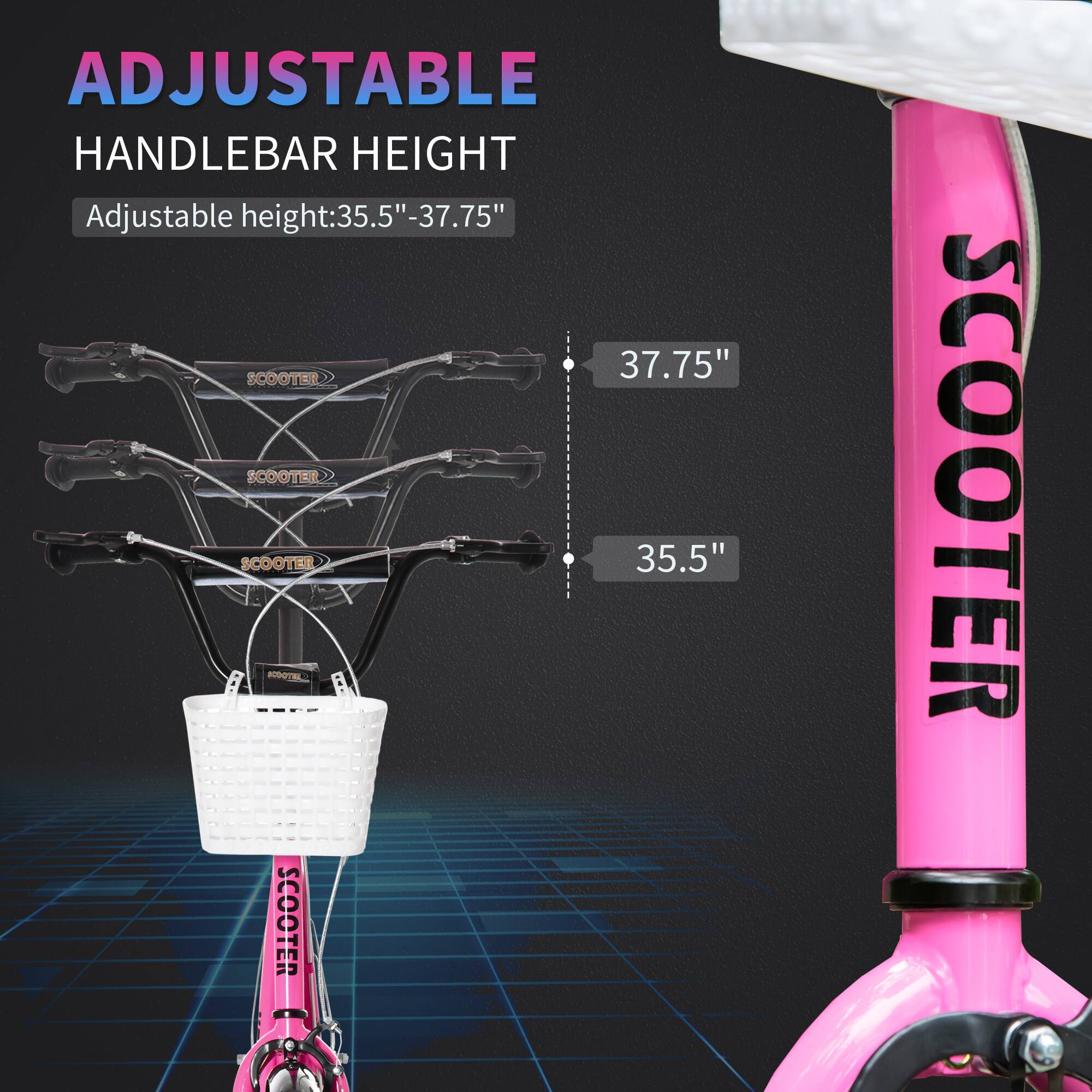 ADJUSTABLE HANDLEBAR HEIGHT  
Adjustable height: 35.5" - 37.75"  

37.75"  
35.5"  

SCOOTER  
SCOOTER  
SCOOTER  
SCOOTER  
SCOOTER