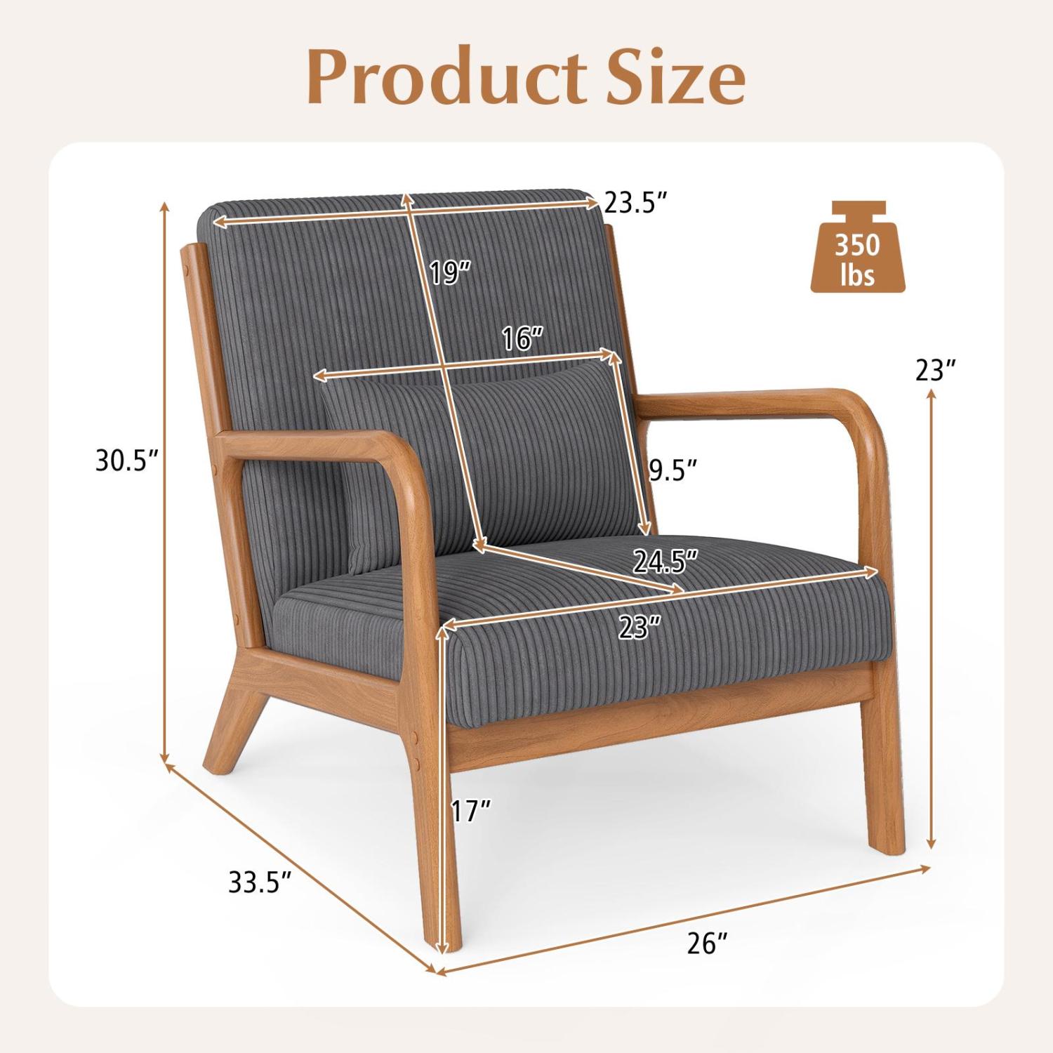 Product Size
19"
23.5"
350 lbs
16"
23"
30.5"
9.5"
24.5"
23"
17"
33.5"
26"