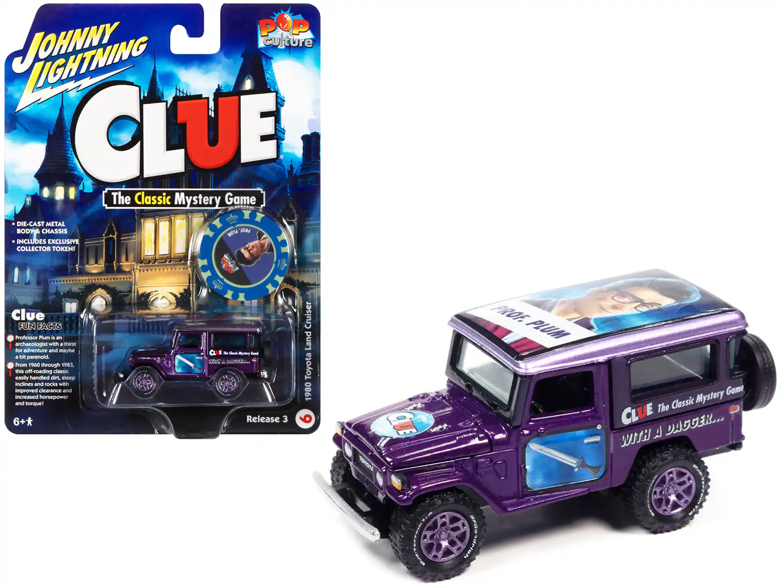 **Johnny Lightning Clue**

**The Classic Mystery Game**

- DIE-CAST METAL BODY & CHASSIS
- INCLUDES EXCLUSIVE COLLECTOR TOKEN!

**Clue Fun Facts**

Professor Plum is an archaeologist with a thirst for adventure and maybe a bit paranoid. From 1960 through 1983, this off-roading Classic easily handled dirt, steep inclines, and rocks with improved clearance and increased horsepower and torque!

**Release 3**

**1980 Toyota Land Cruiser**

**6+**

**POP Culture**

**PROF. PLUM**

**CLUE The Classic Mystery Game**

**WITH A DAGGER...**