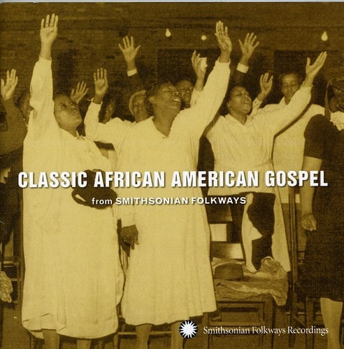 Various Artists - Smithsonian Folkways: Classic African American Gospel   - COMPACT DISCS [CD] price history on PriceWatchPro