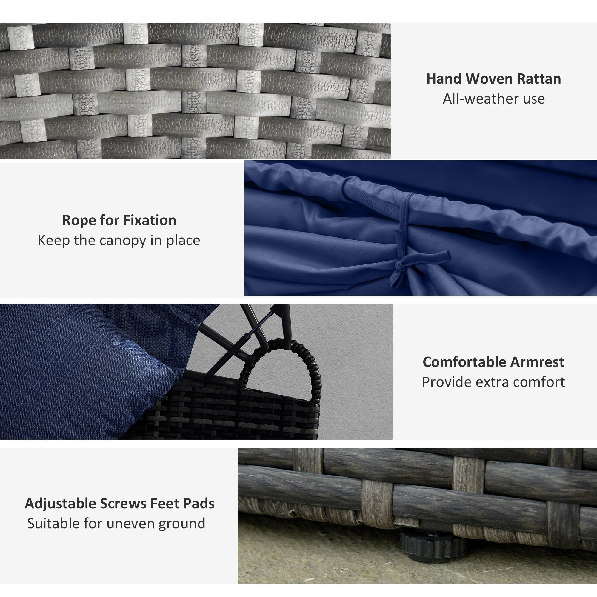 Hand Woven Rattan - All-weather use
Rope for Fixation - Keep the canopy in place
Comfortable Armrest - Provide extra comfort
Adjustable Screws Feet Pads - Suitable for uneven ground