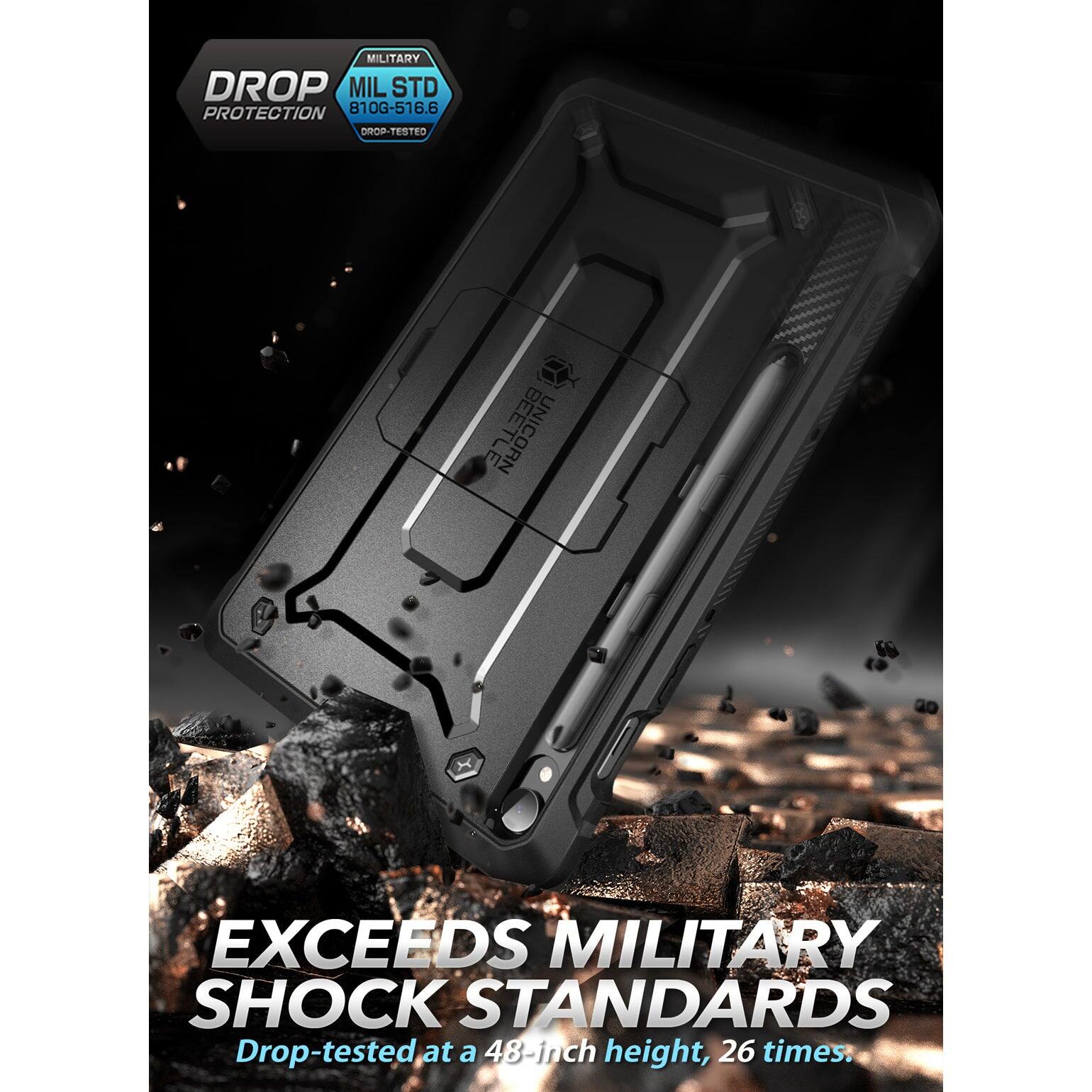 MILITARY DROP PROTECTION  
MIL STD 810G-516.6  
DROP-TESTED  

EXCEEDS MILITARY SHOCK STANDARDS  
Drop-tested at a 48-inch height, 26 times.
