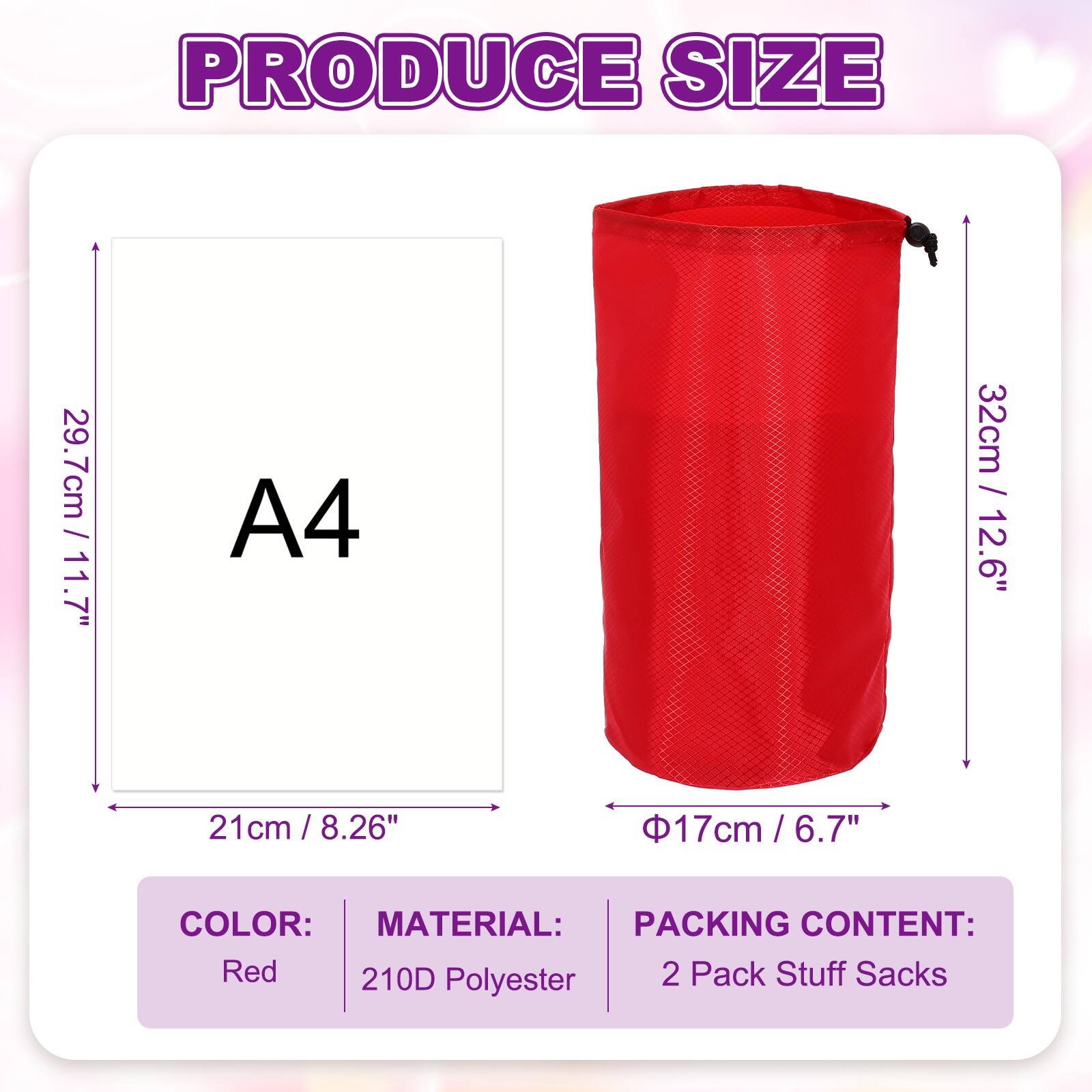 PRODUCE SIZE  
29.7cm / 11.7" (A4)  
32cm / 12.6"  
21cm / 8.26"  
Φ17cm / 6.7"  

COLOR: Red  
MATERIAL: 210D Polyester  
PACKING CONTENT: 2 Pack Stuff Sacks