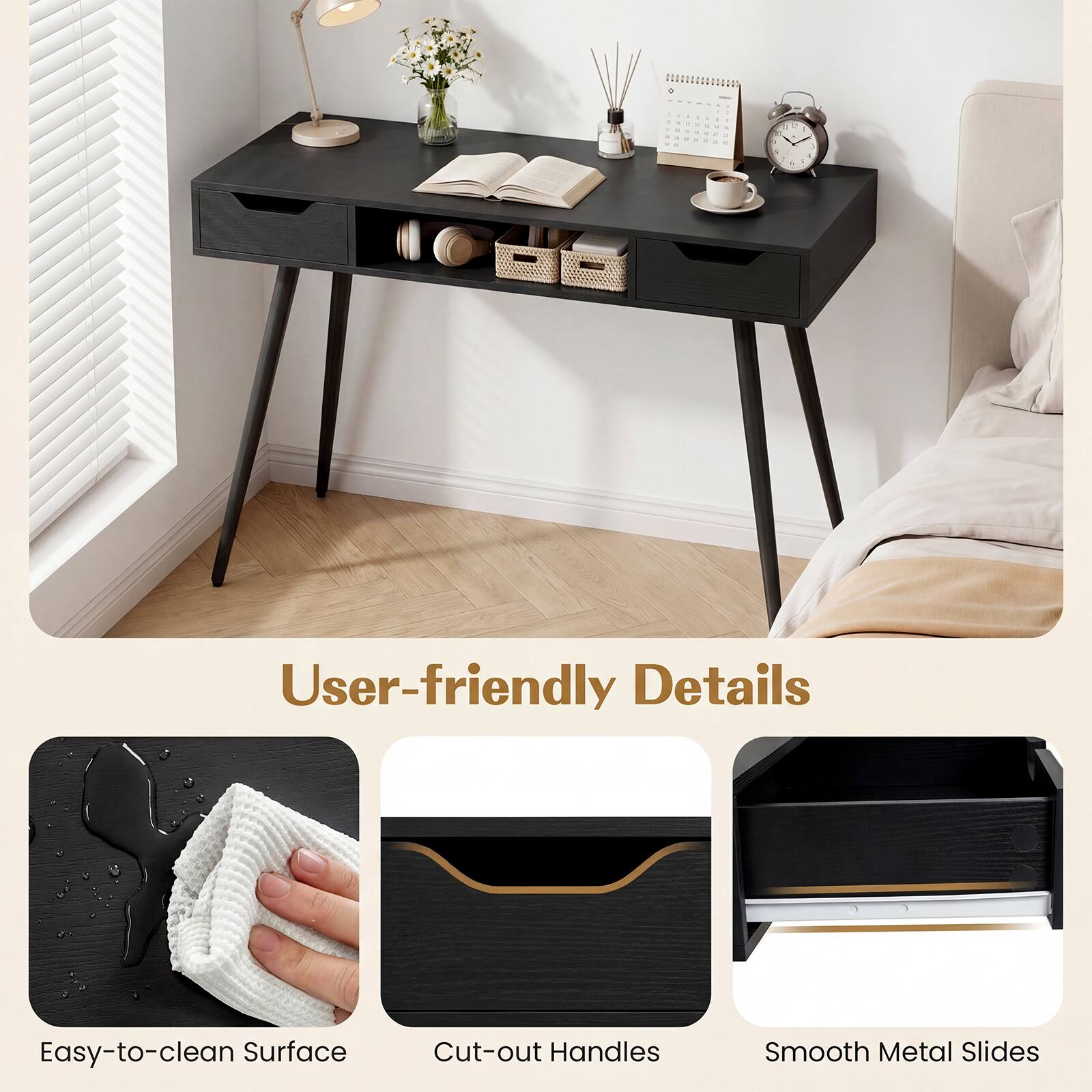 User-friendly Details

Easy-to-clean Surface

Cut-out Handles

Smooth Metal Slides