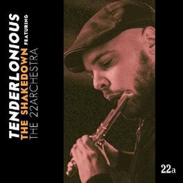 Tenderlonious - The Shakedown - VINYL LP