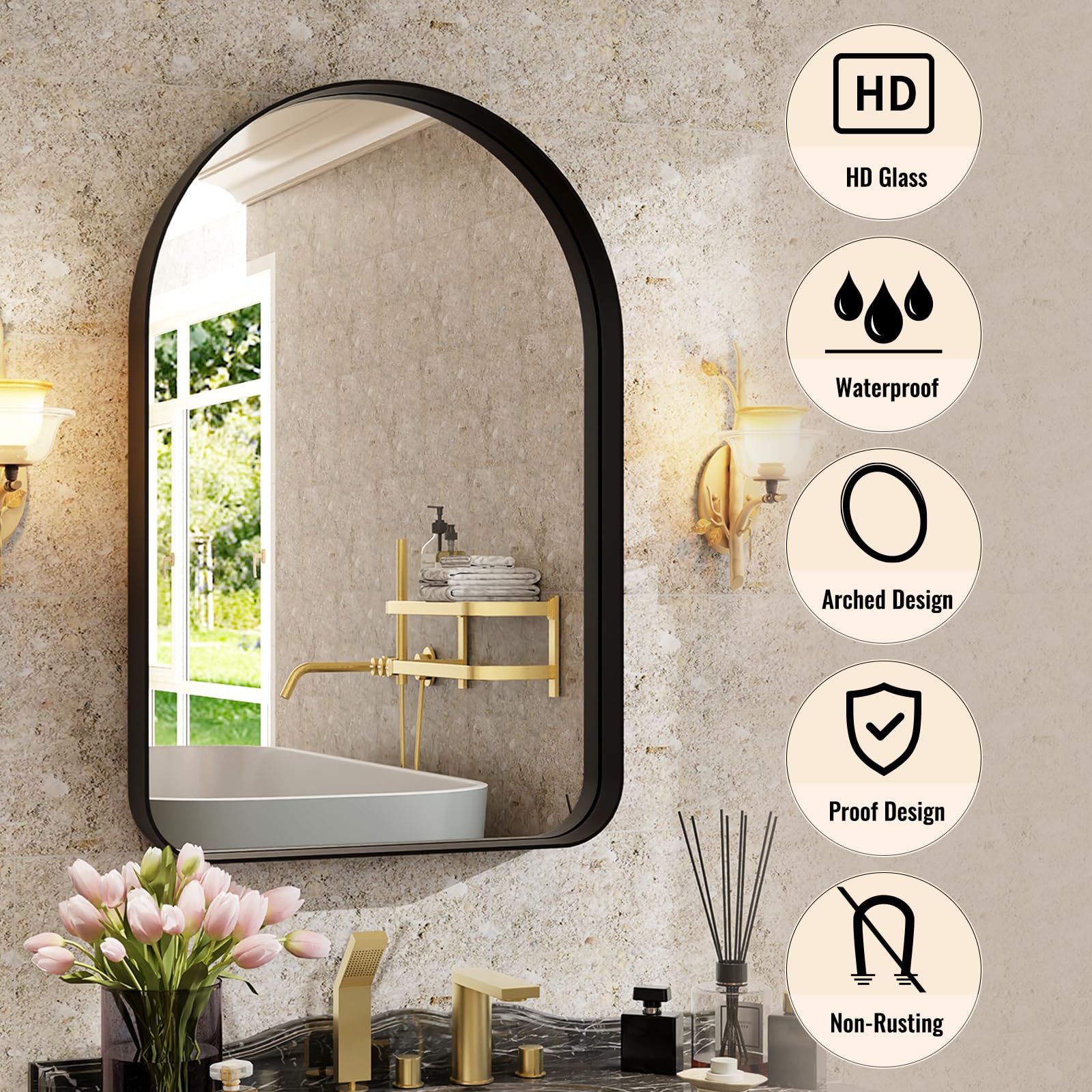 HD Glass  
Waterproof  
Arched Design  
Proof Design  
Non-Rusting
