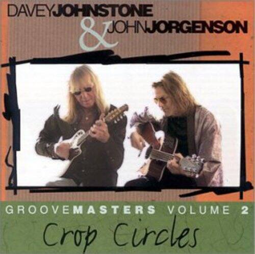 DAVEY JOHNSTONE & JOHN JORGENSEN  
GROOVEMASTERS VOLUME 2  
Crop Circles