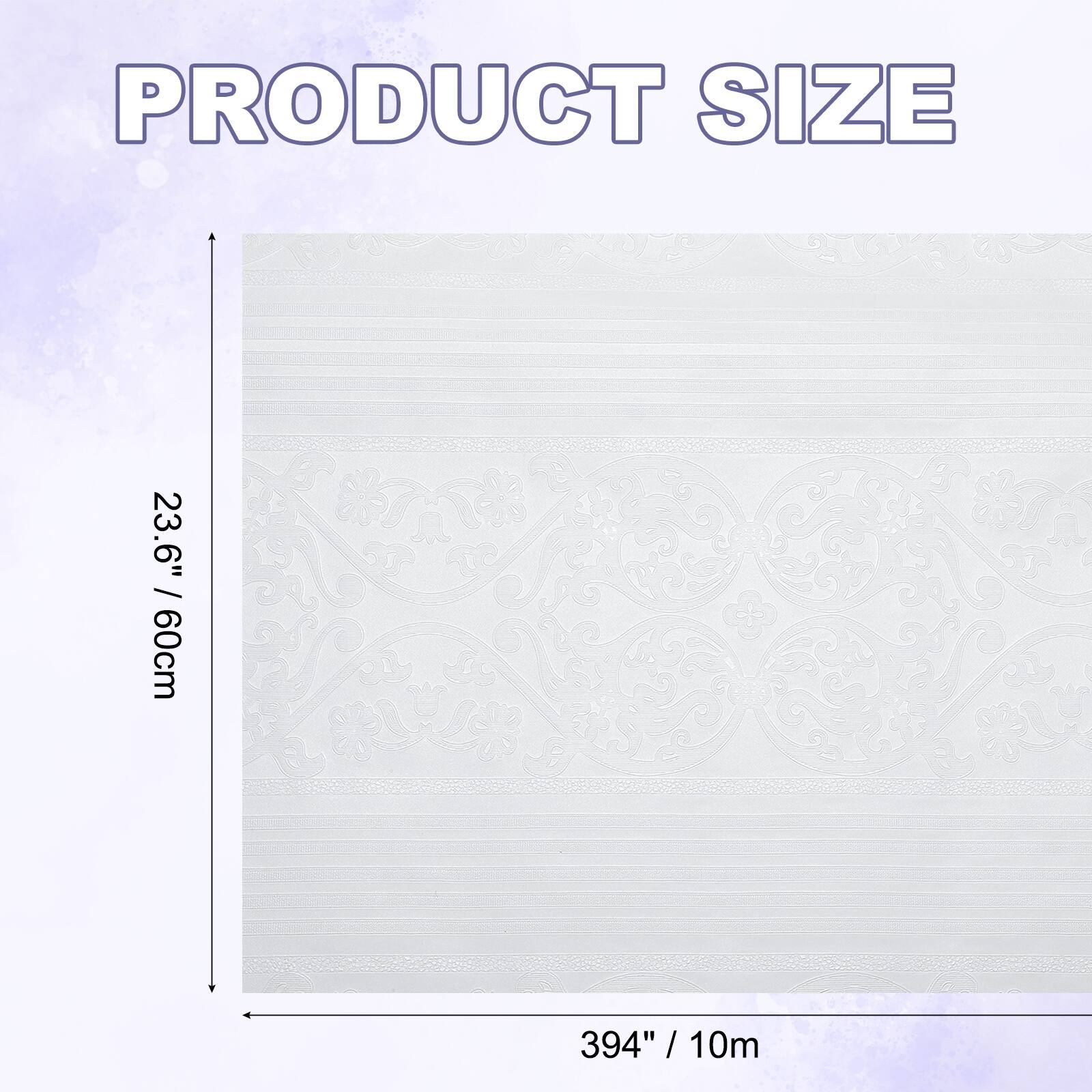 PRODUCT SIZE: 23.6" / 60cm x 394" / 10m
