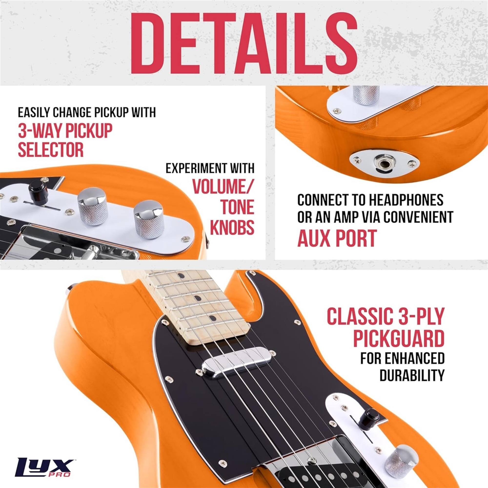 DETAILS

EASILY CHANGE PICKUP WITH 3-WAY PICKUP SELECTOR
EXPERIMENT WITH VOLUME/ TONE KNOBS
CONNECT TO HEADPHONES OR AN AMP VIA CONVENIENT AUX PORT
CLASSIC 3-PLY PICKGUARD FOR ENHANCED DURABILITY

1YX PRO