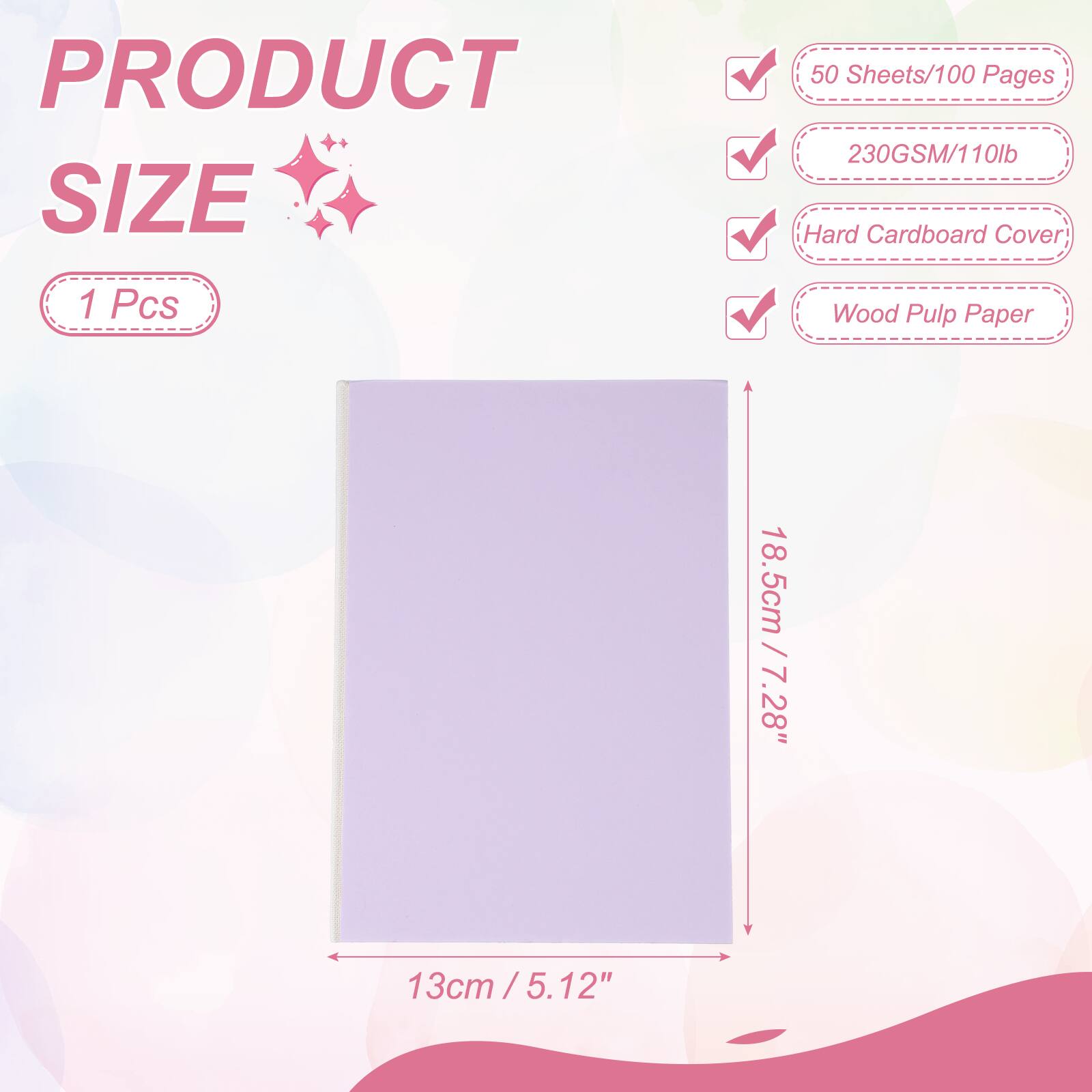 PRODUCT SIZE

1 Pcs

50 Sheets/100 Pages

230GSM/110lb

Hard Cardboard Cover

Wood Pulp Paper

18.5cm / 7.28"

13cm / 5.12"