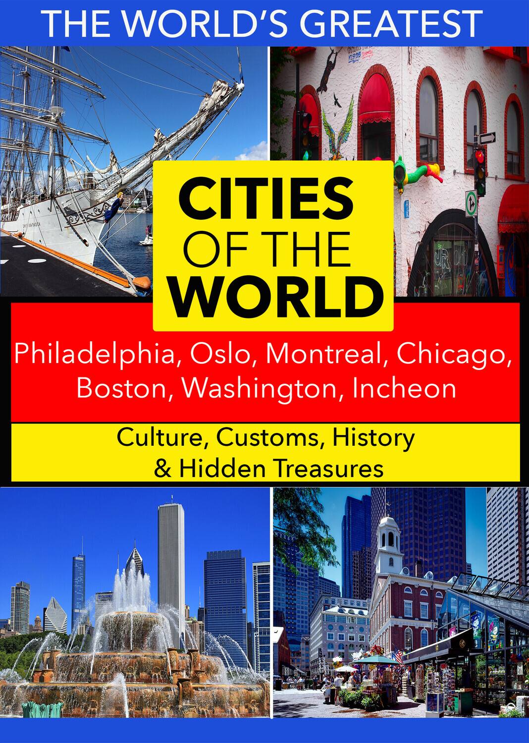 Front. Cities of the World: Philadelphia, Oslo, Montreal, Chicago, Boston, Washington, Incheon   - DVD.