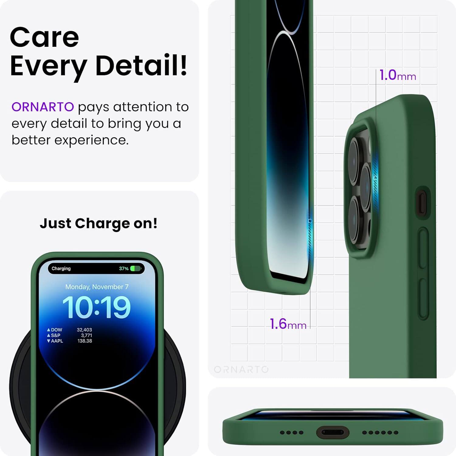 Care Every Detail! ORNARTO pays attention to every detail to bring you a better experience. Just Charge on! Charging 37% Monday, November 7 10:19 1.6mm a DOW 32,403 S&P 3,771 AAPL 138.38 ORNARTO 1.0mm