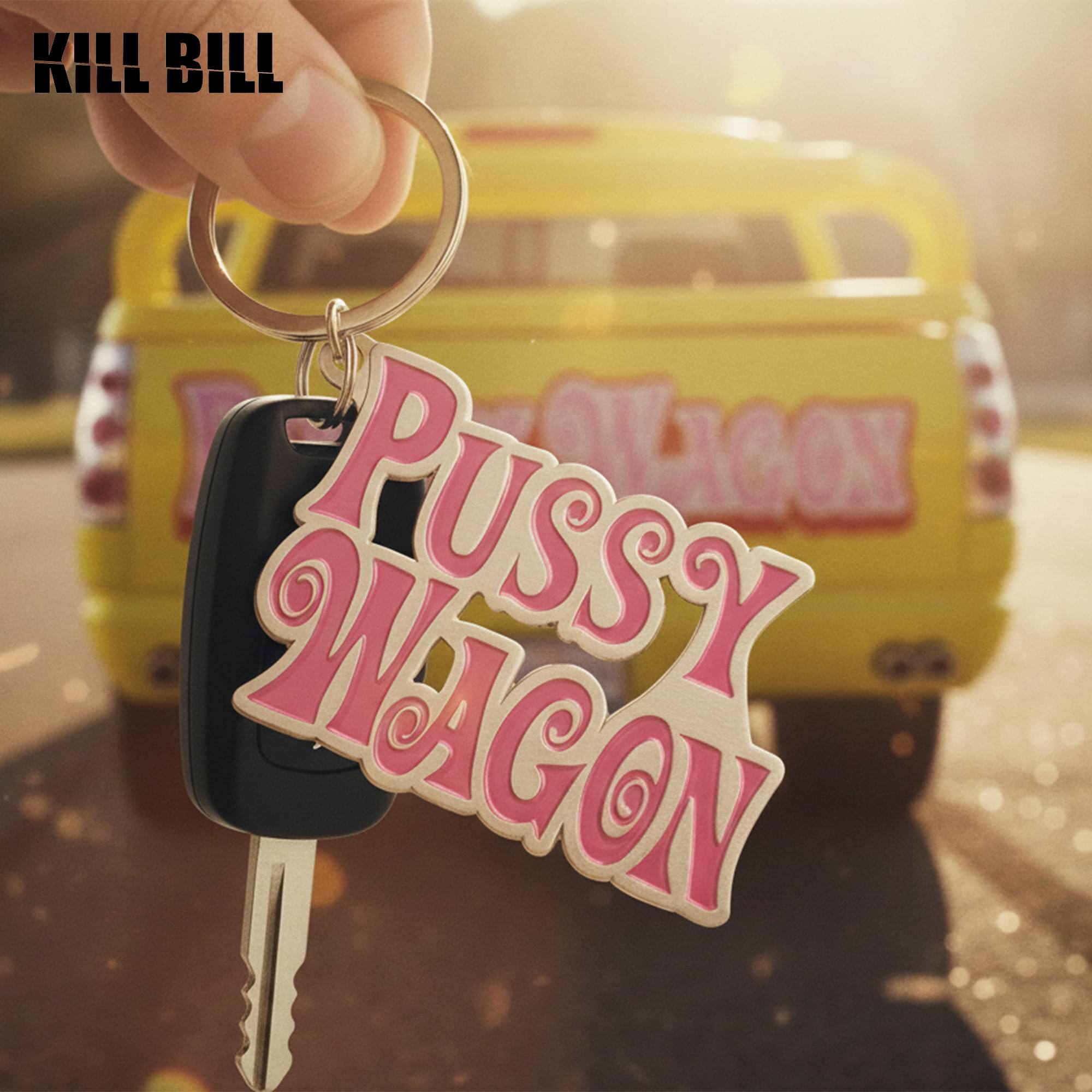 KILL BILL  
PUSSY WAGON