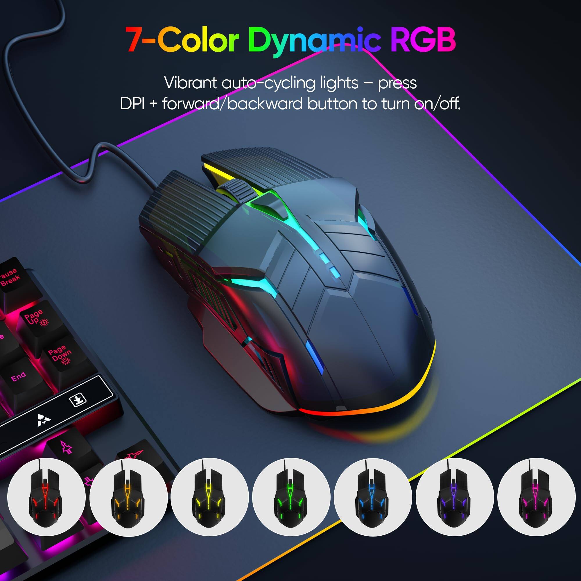 7-Color Dynamic RGB  
Vibrant auto-cycling lights – press DPI + forward/backward button to turn on/off.