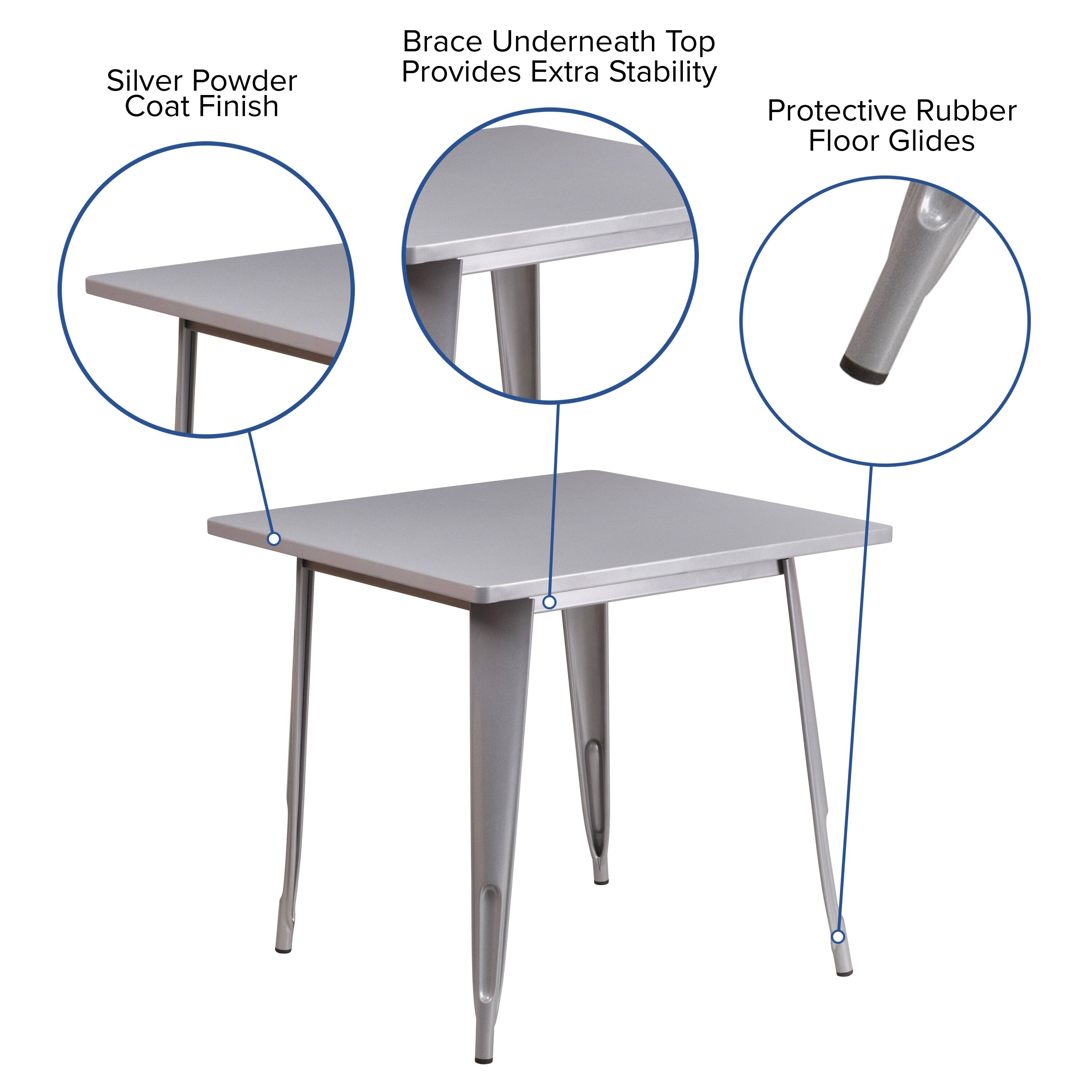 Silver Powder Coat Finish  
Brace Underneath Top Provides Extra Stability  
Protective Rubber Floor Glides