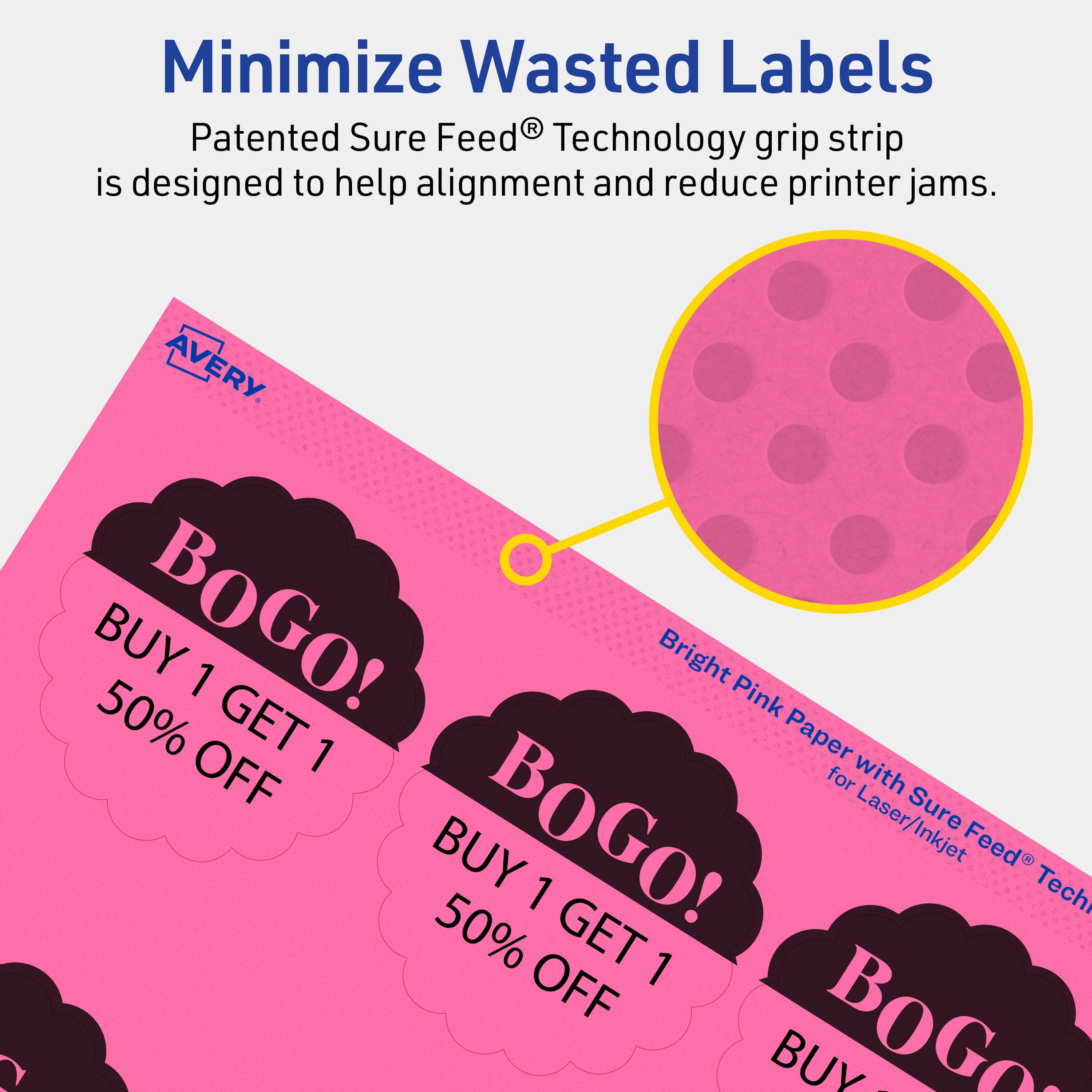 Minimize Wasted Labels

Patented Sure Feed® Technology grip strip is designed to help alignment and reduce printer jams.

BUY 1 GET 1 50% OFF

Bright Pink Paper with Sure Feed® Technology for Laser/Inkjet