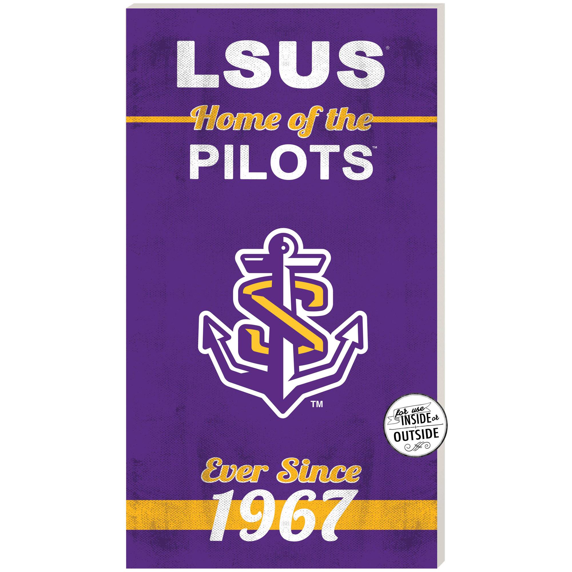 LSU Shreveport Pilots 11" x 20" Indoor/Outdoor Home Of The Sign