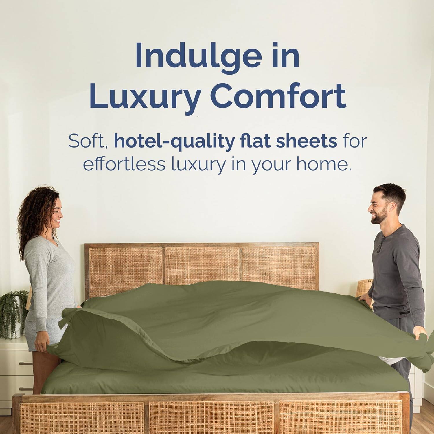 Indulge in Luxury Comfort

Soft, hotel-quality flat sheets for effortless luxury in your home.
