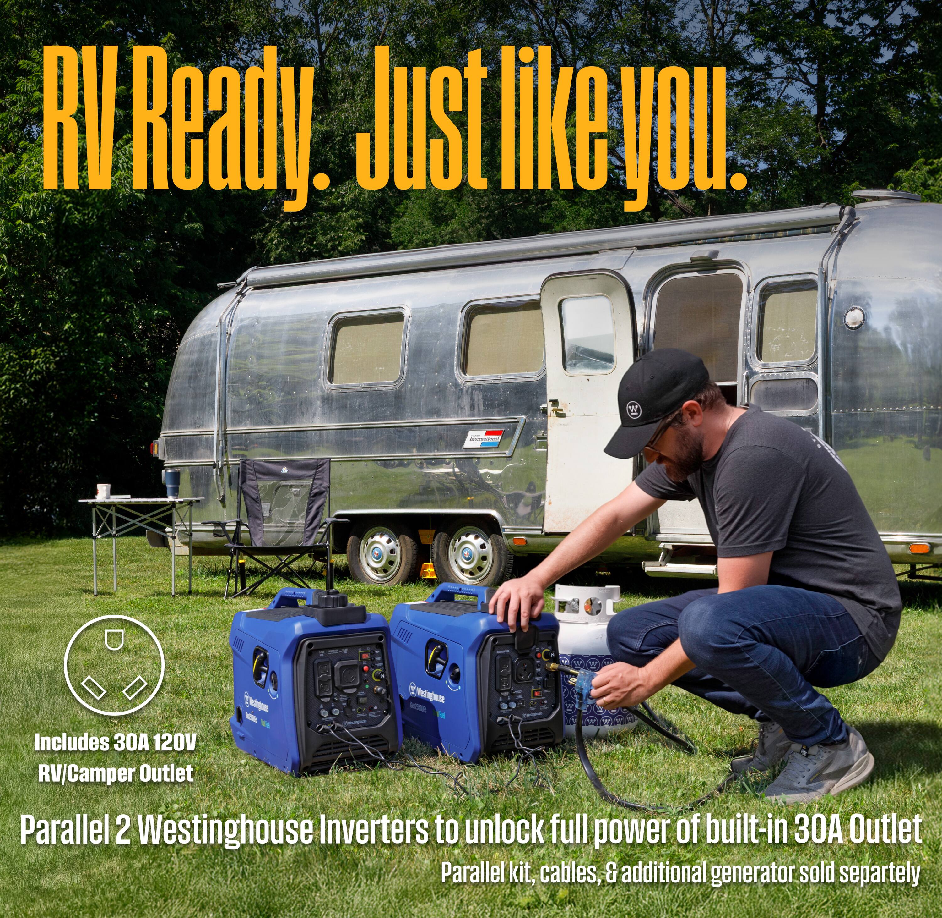 RV Ready. Just like you.

Includes 30A 120V RV/Camper Outlet

Parallel 2 Westinghouse Inverters to unlock full power of built-in 30A Outlet Parallel kit, cables, & additional generator sold separately