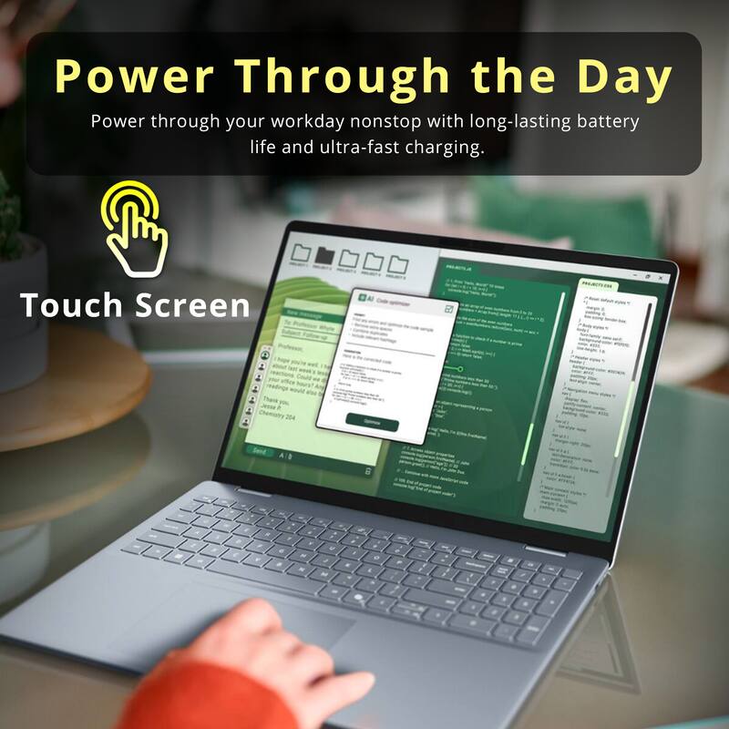 Power Through the Day  
Power through your workday nonstop with long-lasting battery life and ultra-fast charging.  

Touch Screen