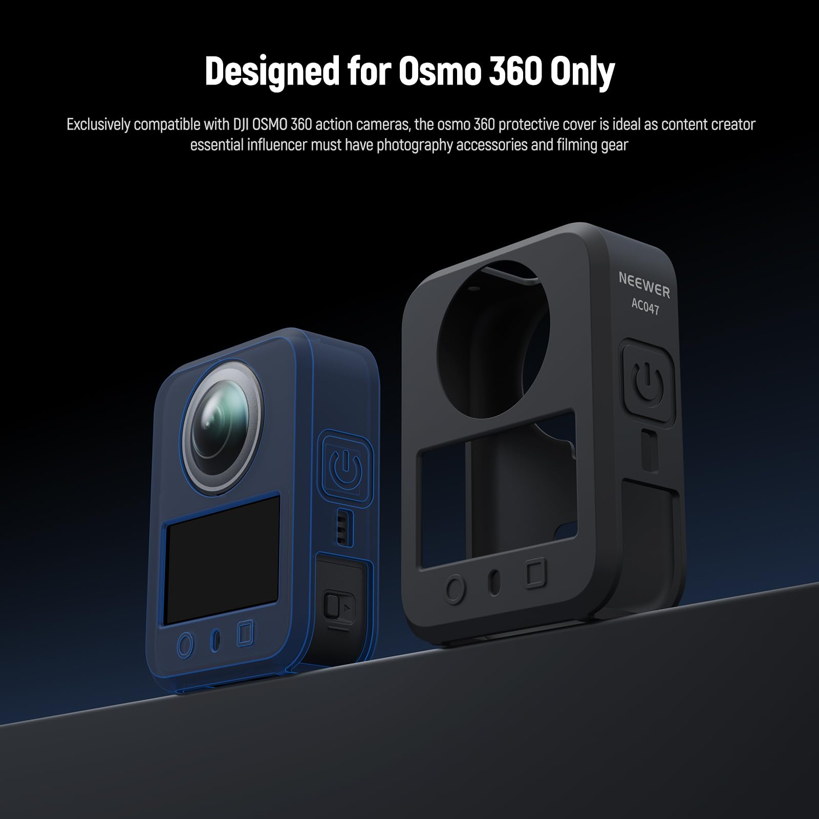 Designed for Osmo 360 Only

Exclusively compatible with DJI OSMO 360 action cameras, the Osmo 360 protective cover is ideal as a content creator essential influencer must-have photography accessories and filming gear.

NEEWER AC047