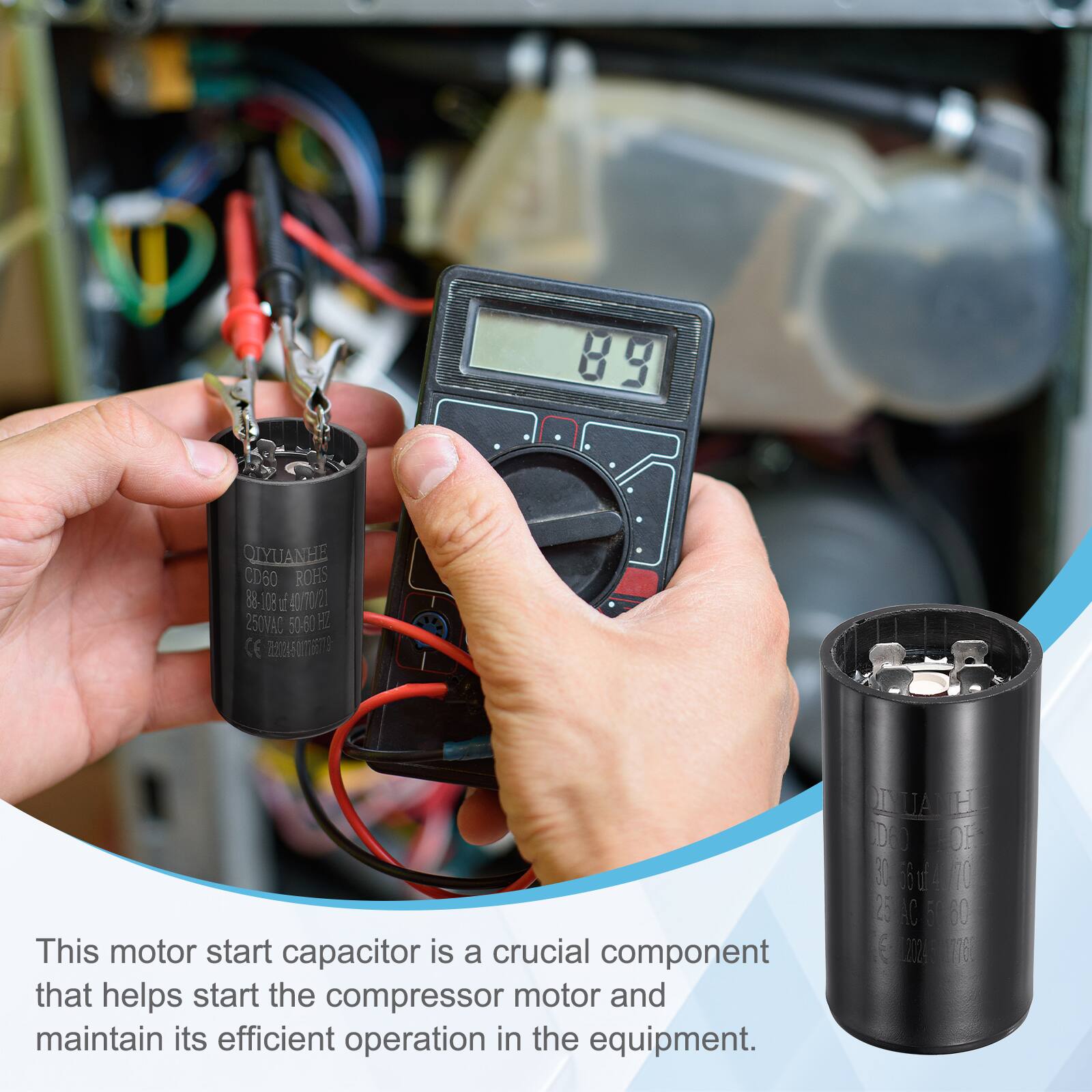 89 QLYUANHE CD60 ROHS 88-108 1 40/70 20 250VAD 50-60 FE CE T

This motor start capacitor is a crucial component that helps start the compressor motor and maintain its efficient operation in the equipment.

DIUA H DOD BOF 8006 3O 5 i 10 23AC C 5 80 e 202- 6