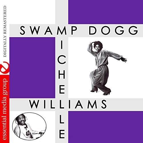 SWAMP DOGG  
ICHE  
WILLIAMS  

DIGITALLY REMASTERED  

essential media group