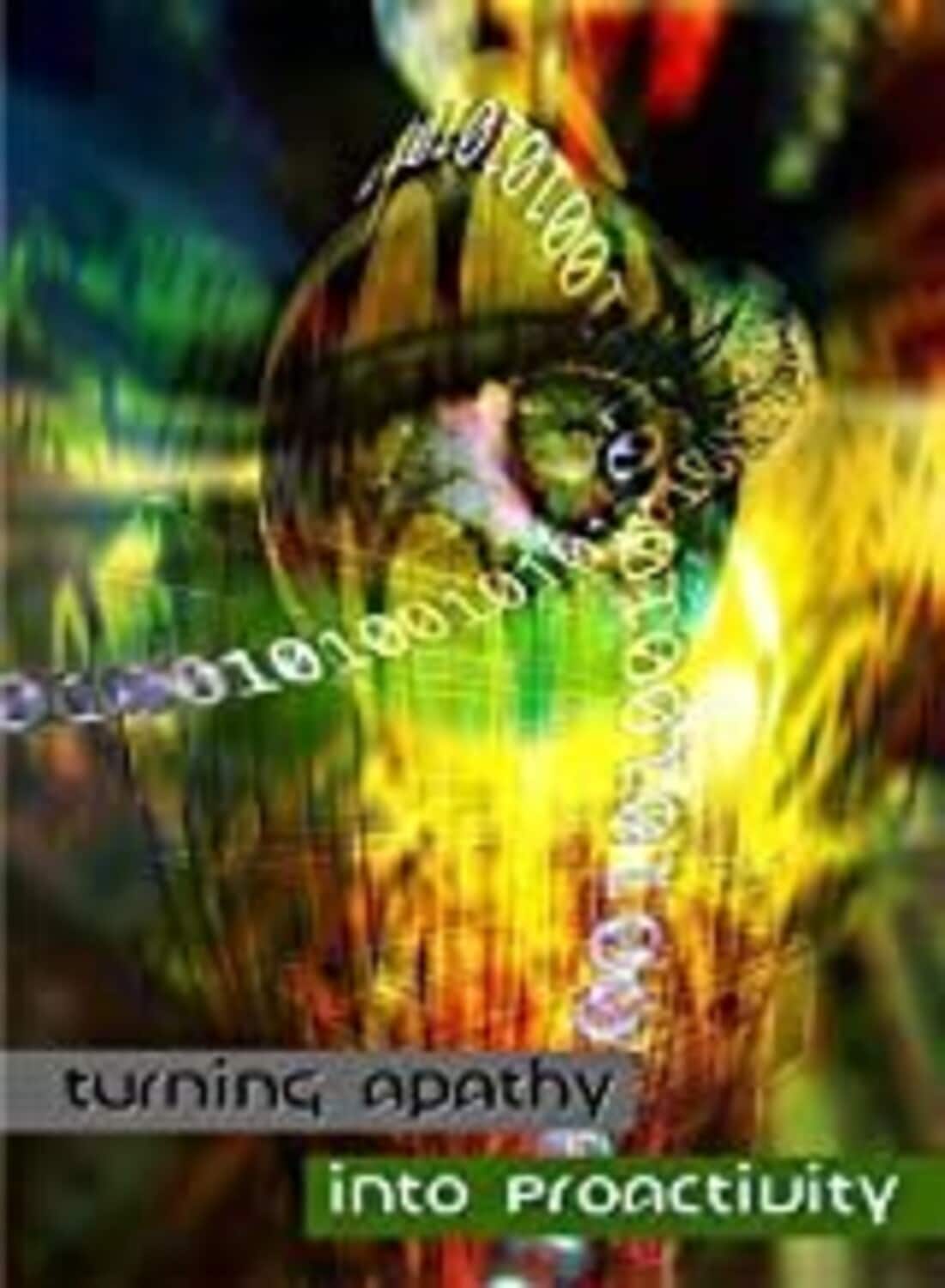 Turning Apathy into Proactivity  - DVD