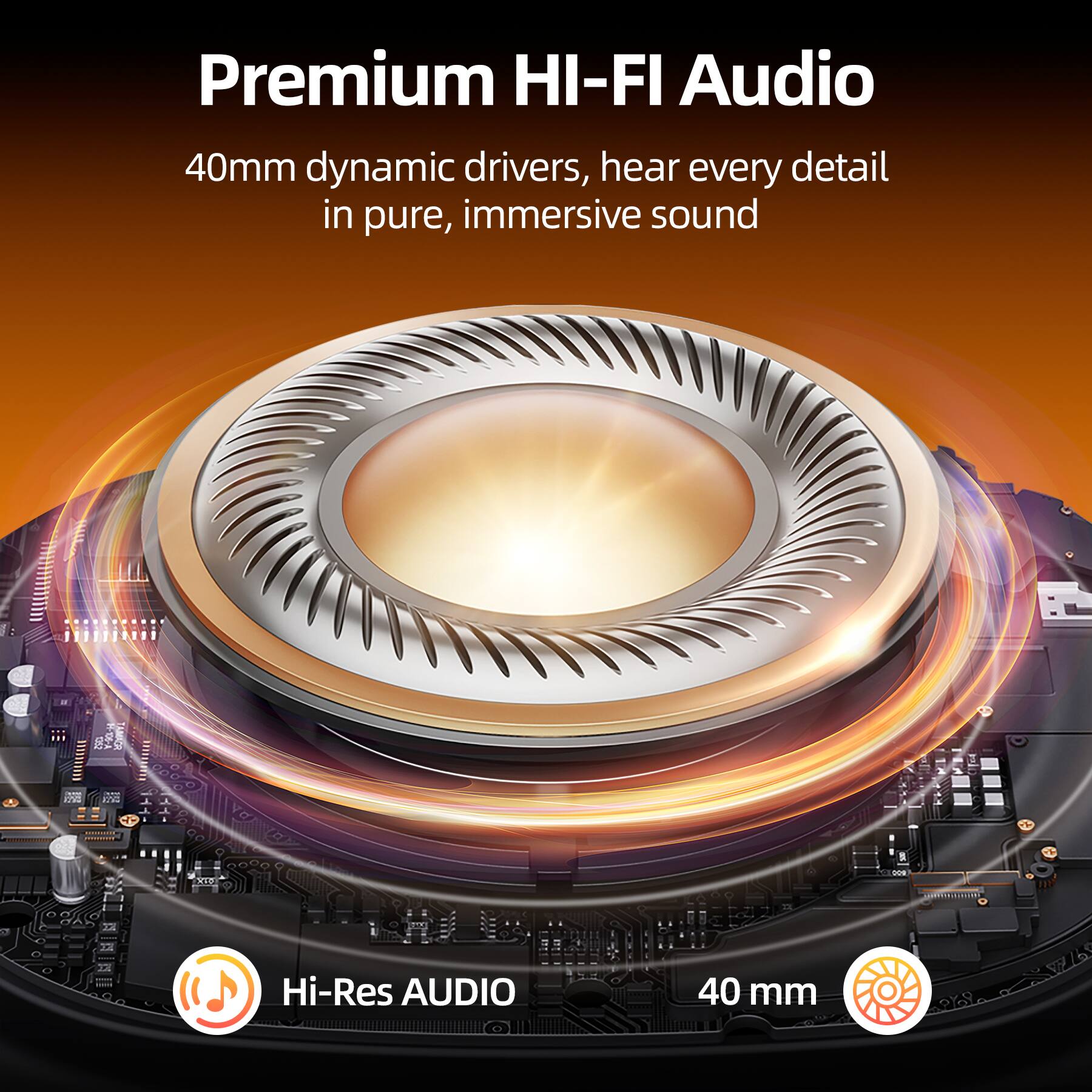 Premium HI-FI Audio  
40mm dynamic drivers, hear every detail in pure, immersive sound  

- VOVO  
- VISIONE  
XIT  
12  
LA  

Hi-Res AUDIO  
40 mm