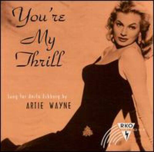 Artie Wayne - You're My Thrill   - COMPACT DISCS [CD] price history on PriceWatchPro