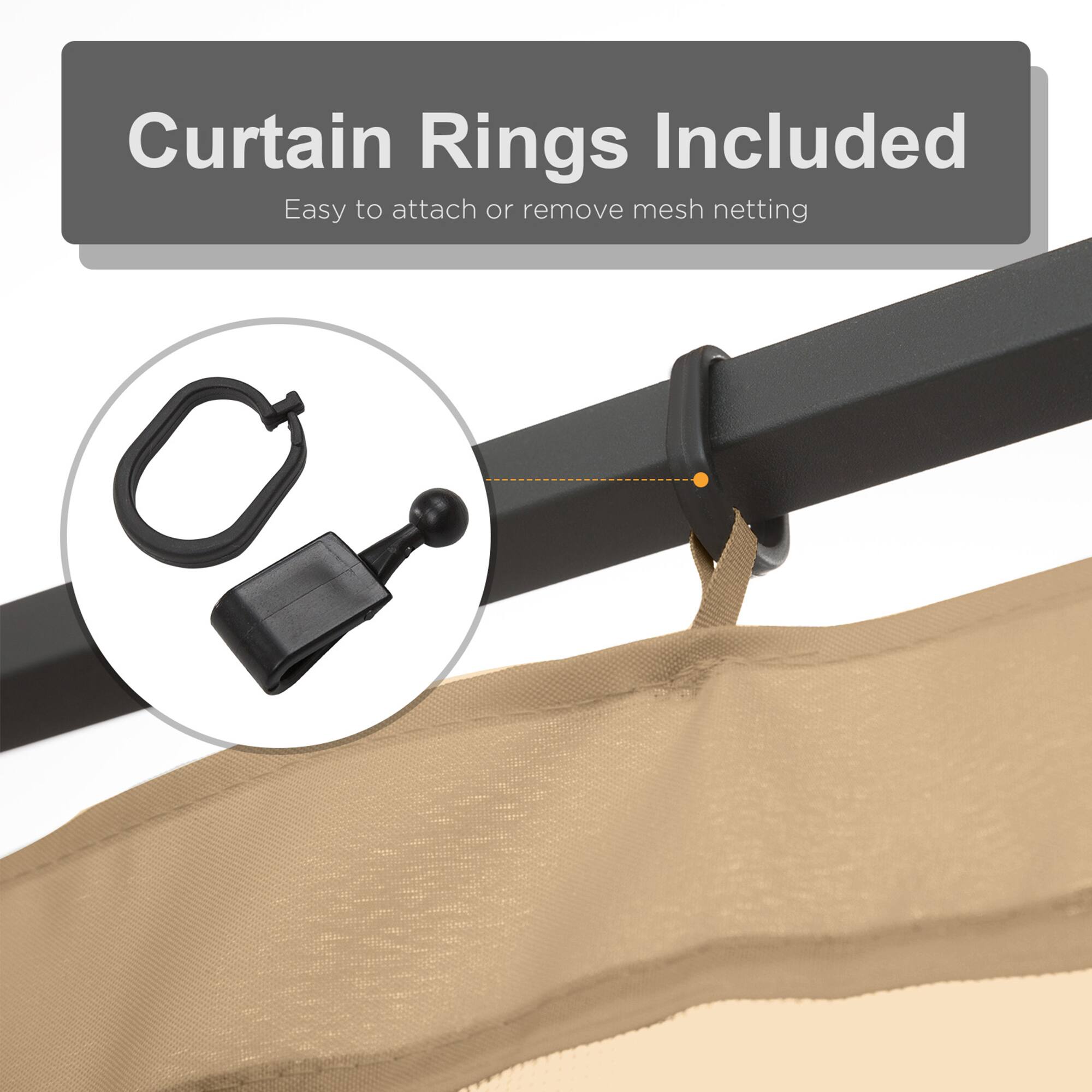 Curtain Rings Included
Easy to attach or remove mesh netting