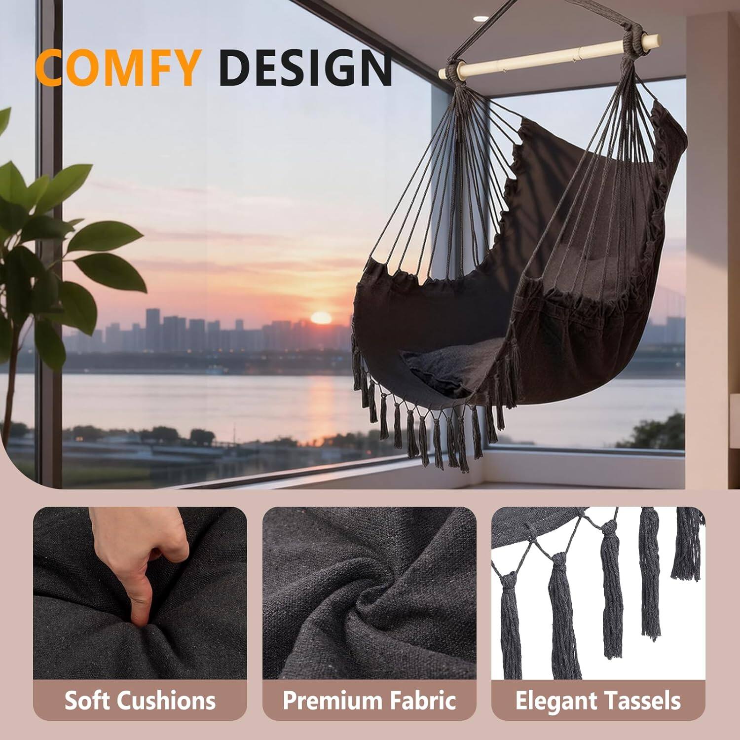 COMFY DESIGN  
Soft Cushions  
Premium Fabric  
Elegant Tassels