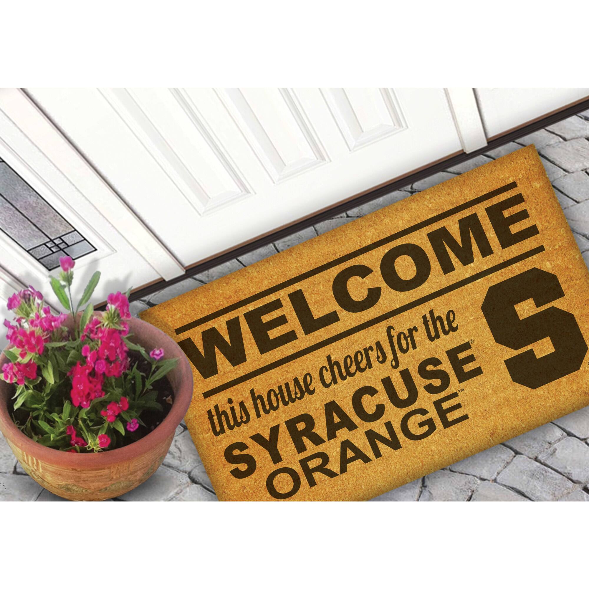 WELCOME  
this house cheers for the  
SYRACUSE ORANGE