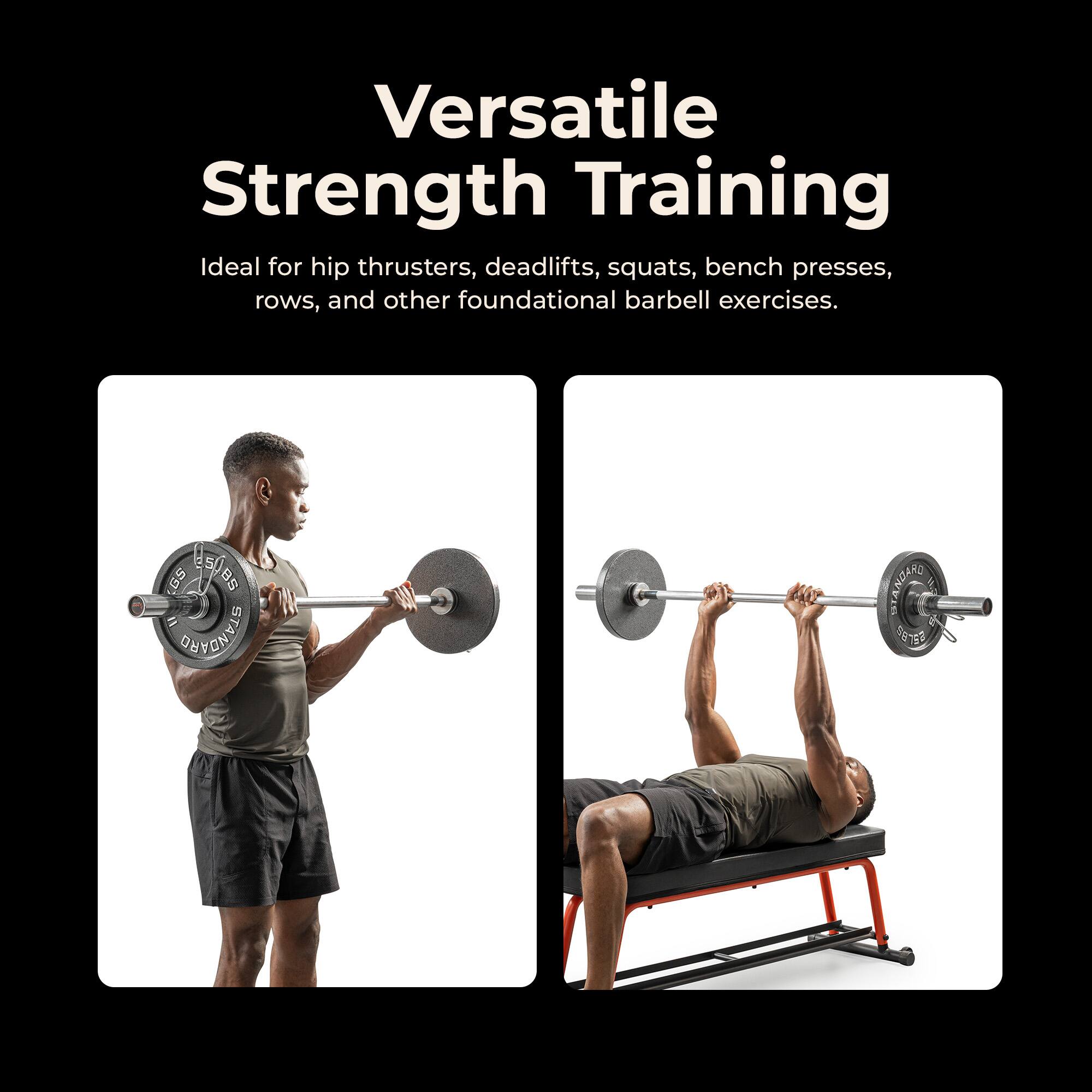 Versatile Strength Training

Ideal for hip thrusters, deadlifts, squats, bench presses, rows, and other foundational barbell exercises.