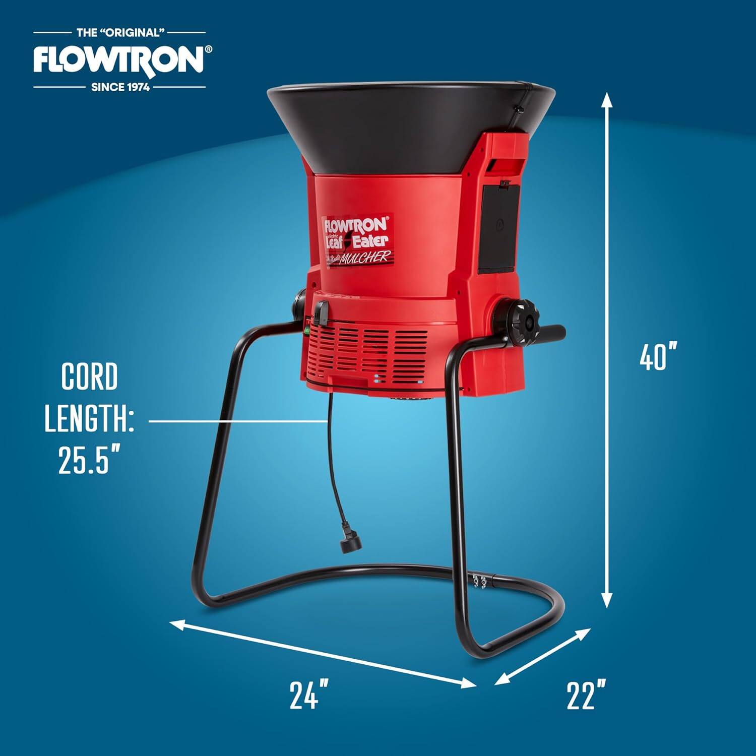 THE "ORIGINAL" FLOWTRON SINCE 1974  
FLOWTRON Leaf Eater MULCHER  
CORD LENGTH: 25.5" 40" 24" 22"