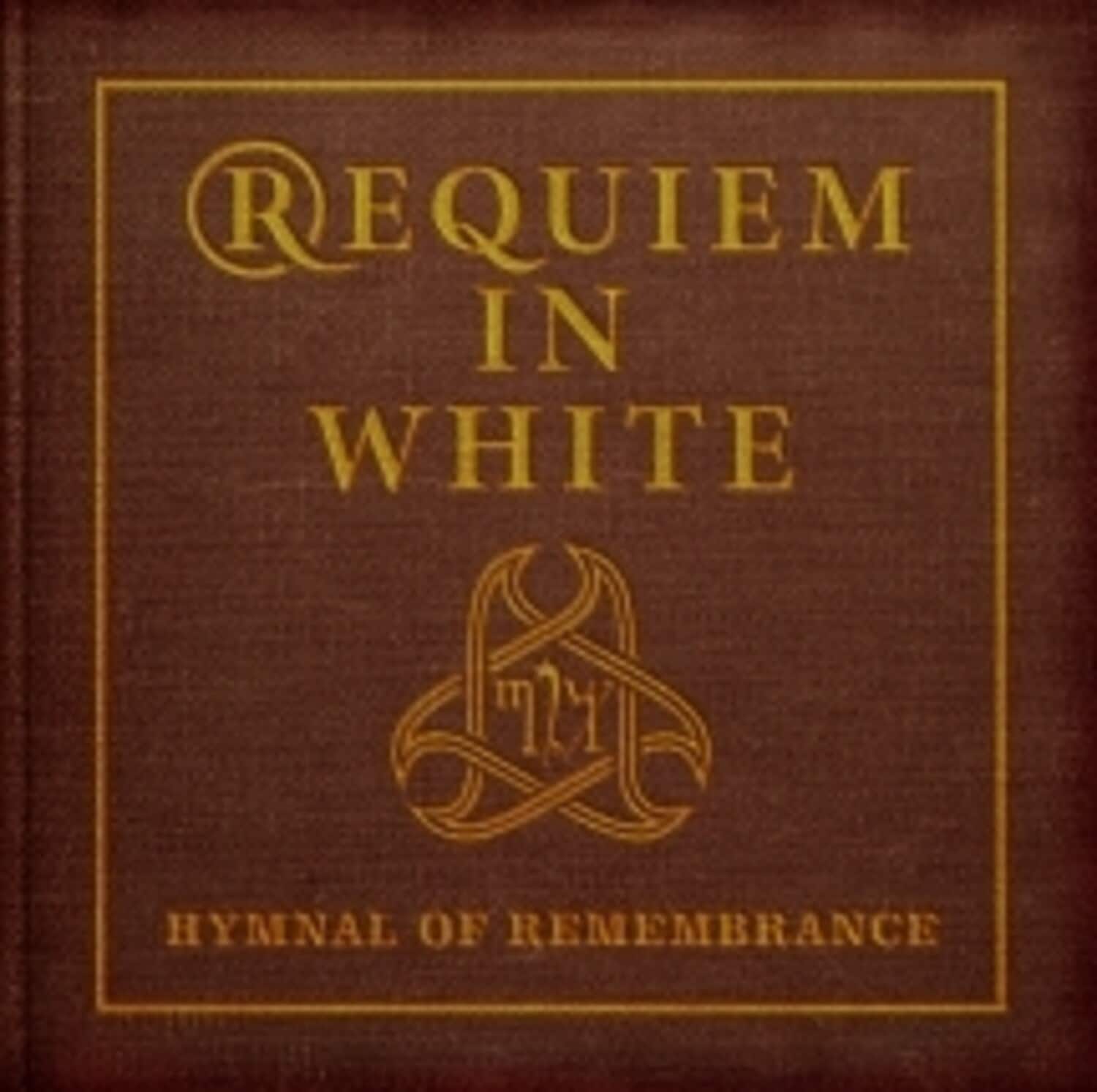 Requiem in White - Hymnal Of Remembrance  - COMPACT DISCS