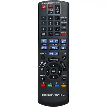 POWER
POWER
INPUT
AV
1
2
3
4
5
6
7
8
9
0
TV
VOL
OPEN/CLOSE
DISPLAY
PIP
NETFLIX
AUDIO
SEARCH
PLAY
SLOW
PAUSE
SKIP
STATUS
STOP
EXIT
NETWORK
MENU
TOP MENU
POP-UP MENU
SUB MENU
RETURN
OK
HOME
S
R
G
C PLAYER
IR6
BLU-RAY DISC PLAYER