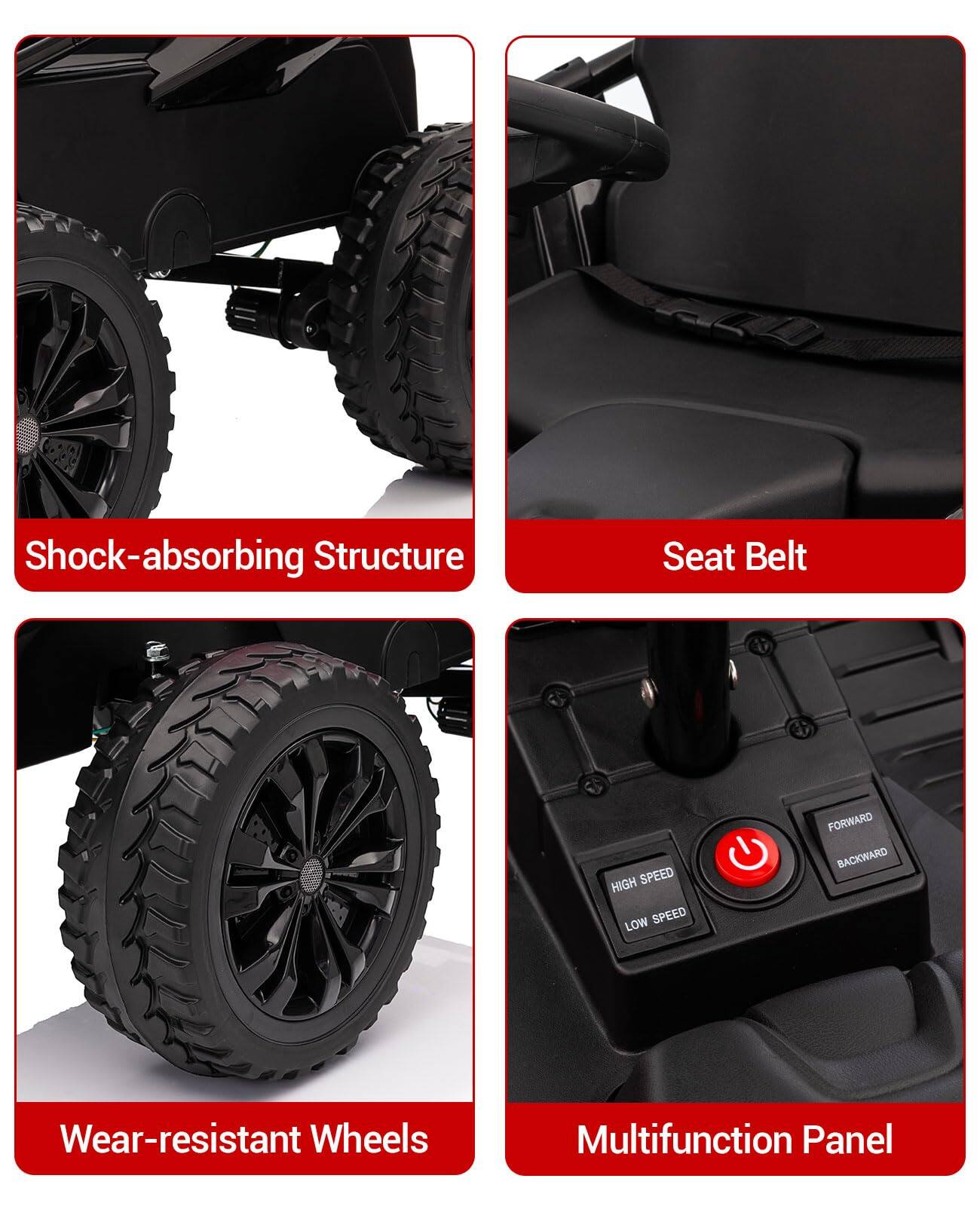 - Shock-absorbing Structure
- Seat Belt
- Wear-resistant Wheels
- Multifunction Panel