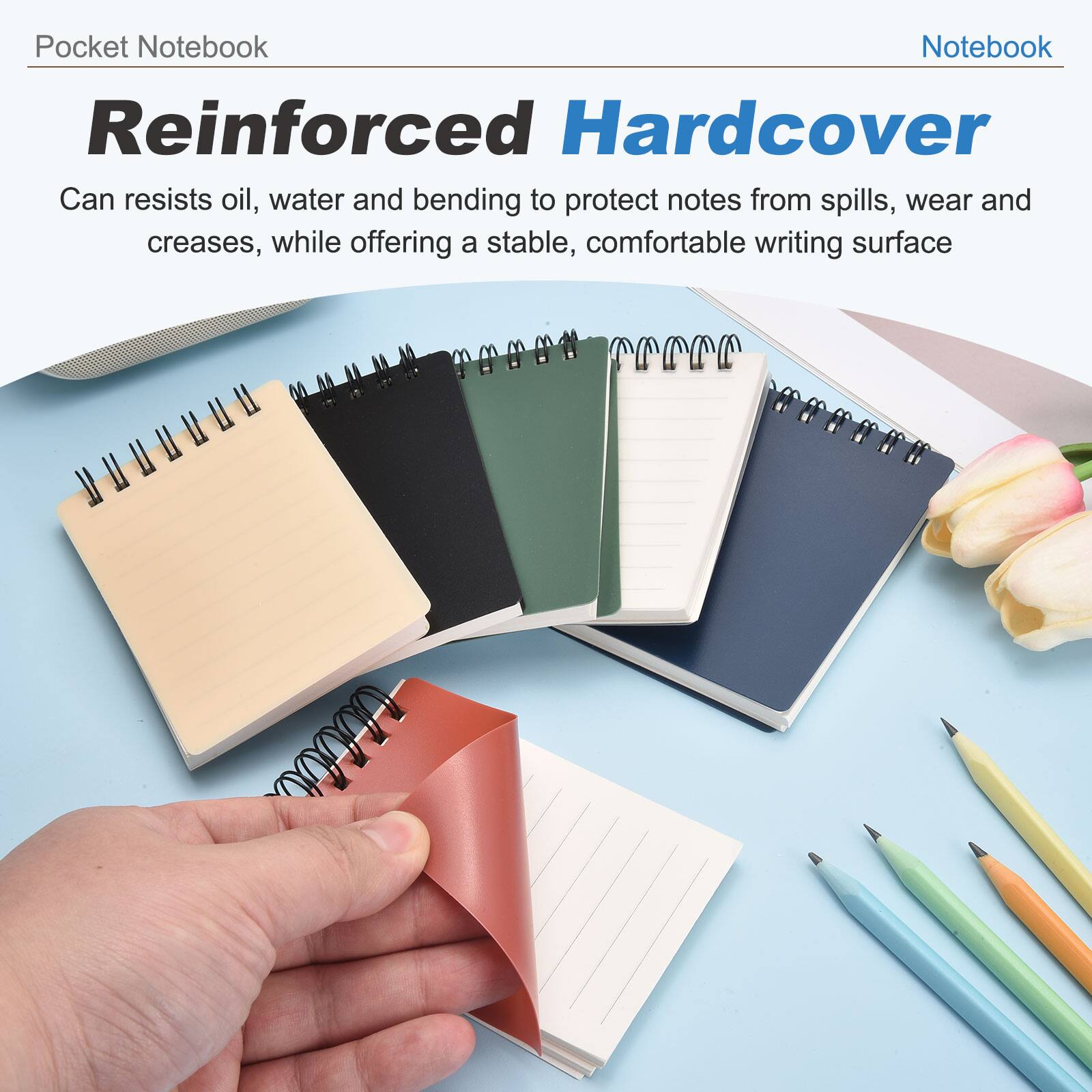Pocket Notebook

Reinforced Hardcover

Can resist oil, water and bending to protect notes from spills, wear and creases, while offering a stable, comfortable writing surface