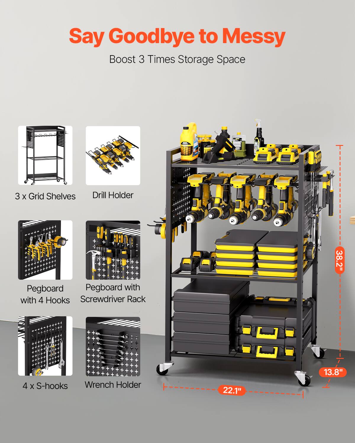 Say Goodbye to Messy  
Boost 3 Times Storage Space  

- 3 x Grid Shelves  
- Drill Holder  
- Pegboard with 4 Hooks  
- Pegboard with Screwdriver Rack  
- 4 x S-hooks  
- Wrench Holder  

Dimensions:  
- Height: 38.2"  
- Width: 22.1"  
- Depth: 13.8"