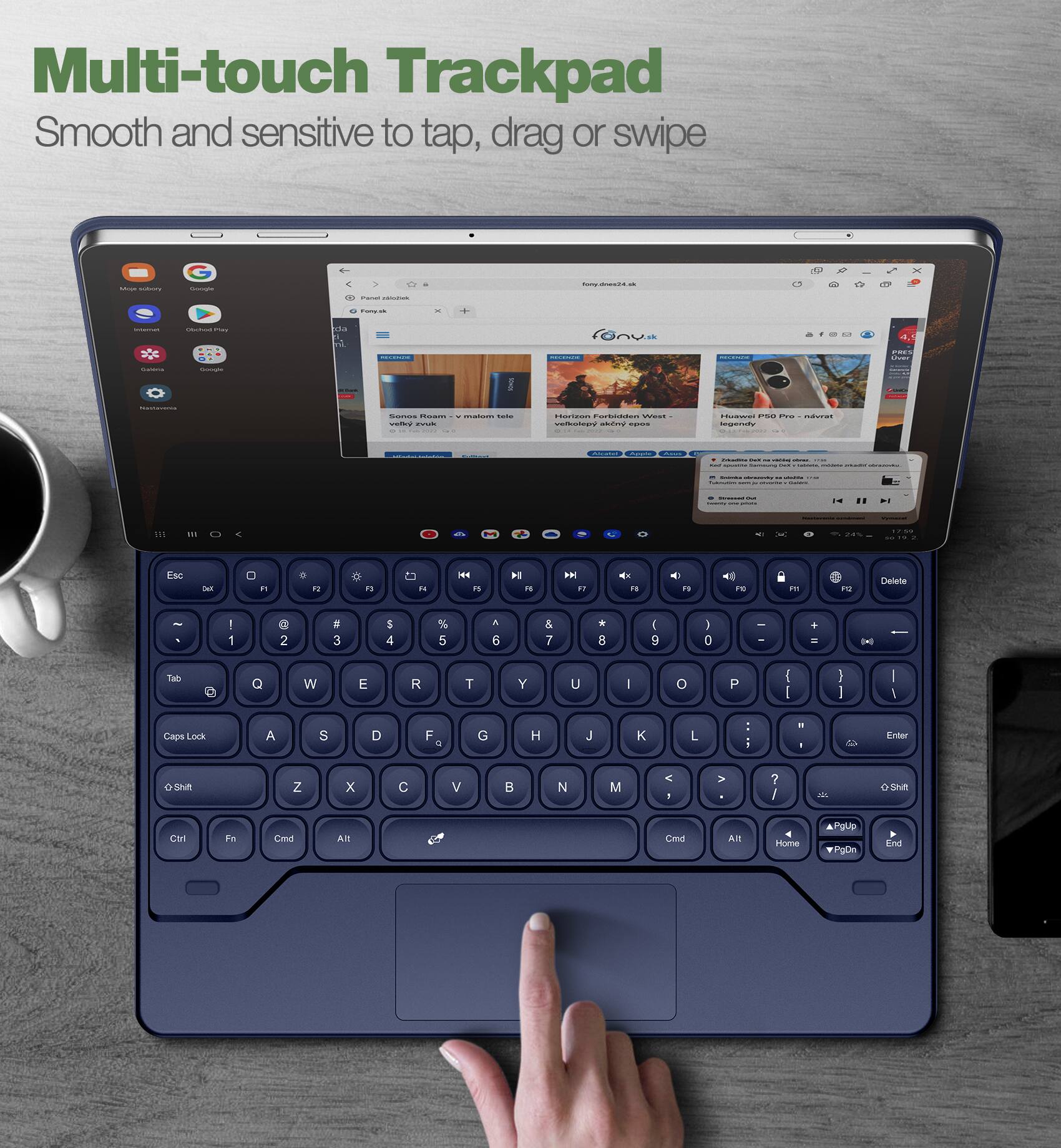Multi-touch Trackpad  
Smooth and sensitive to tap, drag or swipe