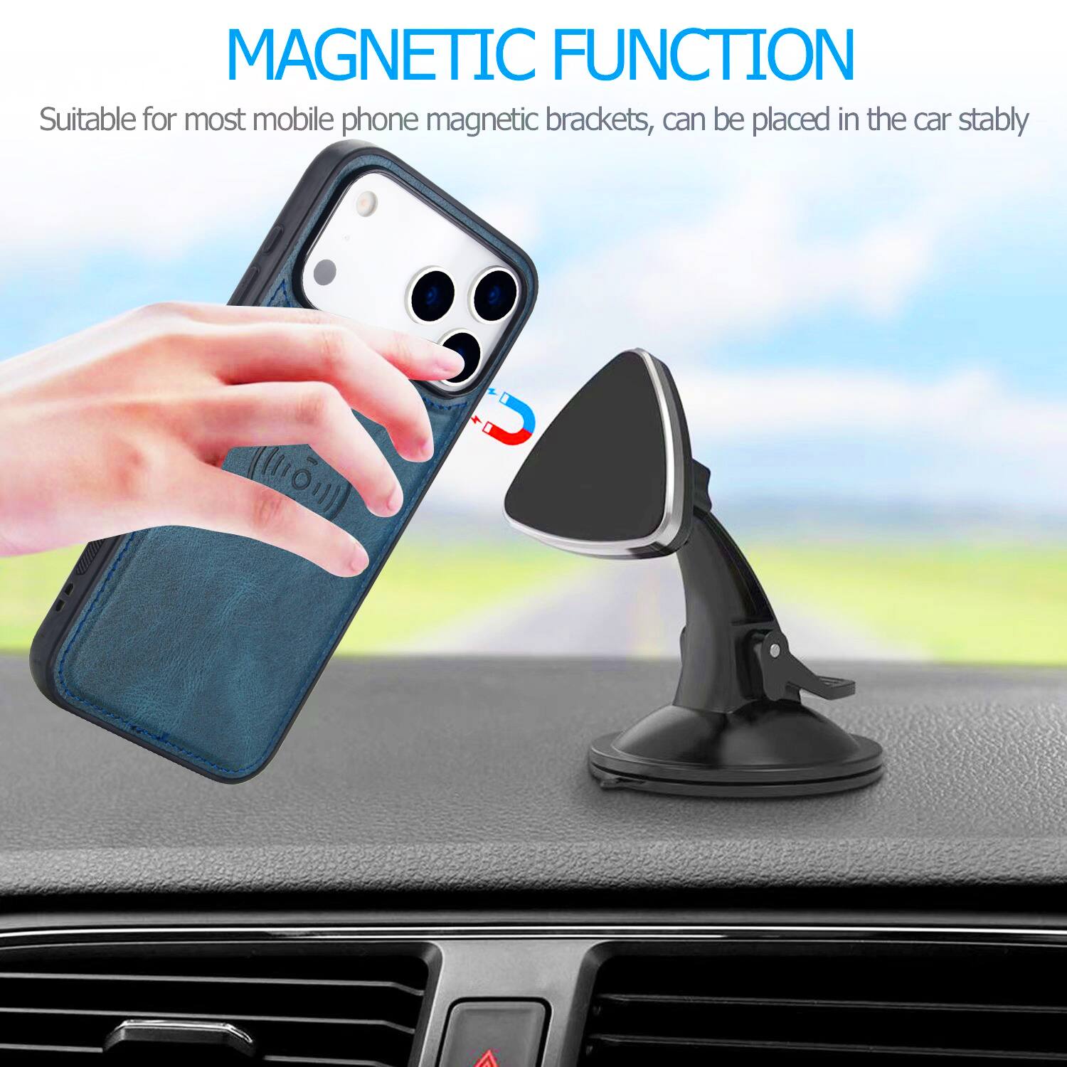 MAGNETIC FUNCTION  
Suitable for most mobile phone magnetic brackets, can be placed in the car stably